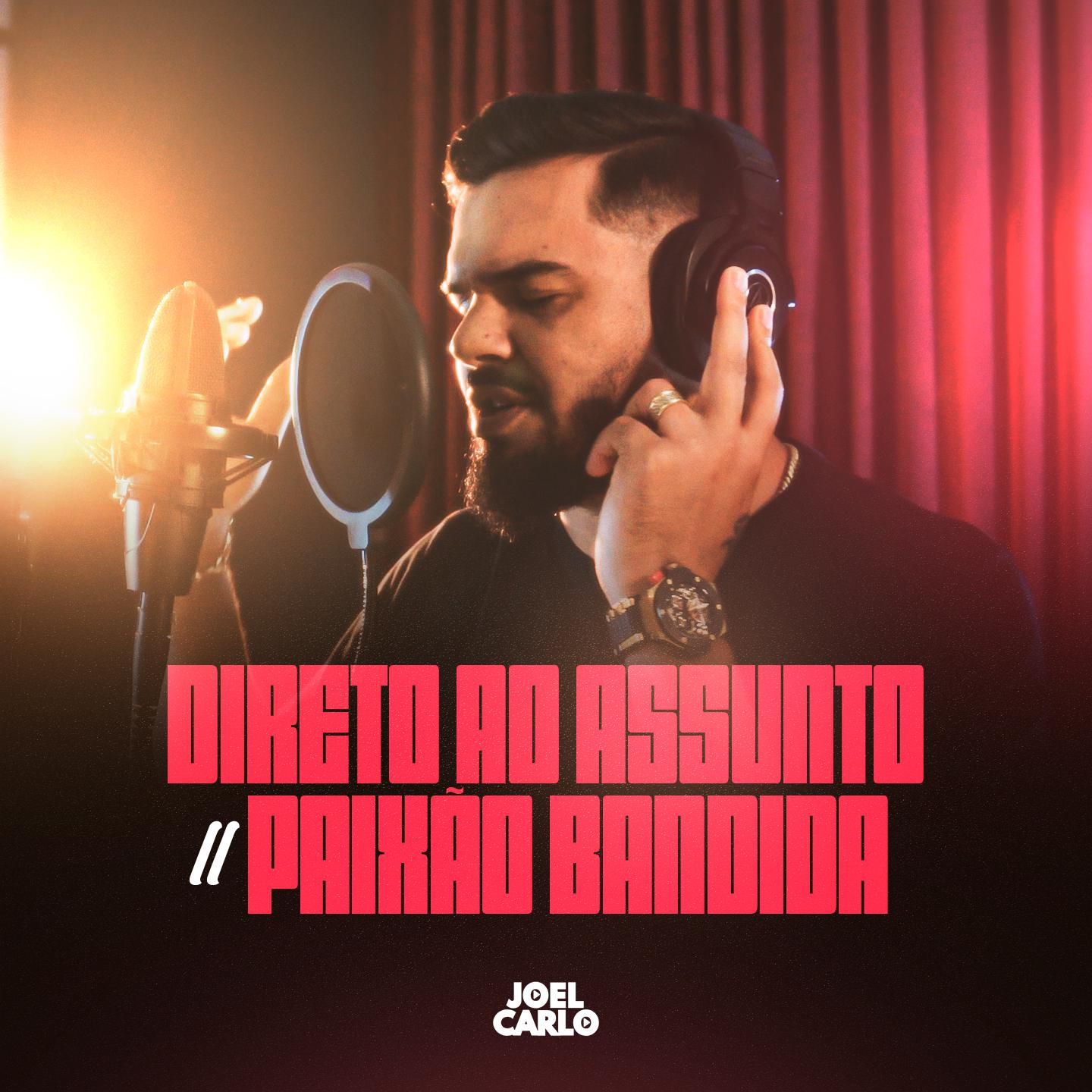 Постер альбома Direto Ao Assunto / Paixão Bandida
