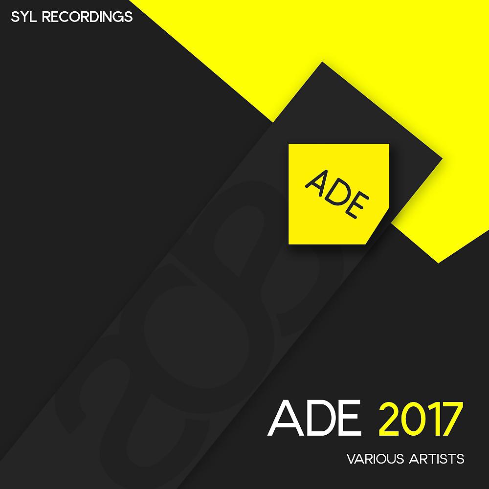 Постер альбома ADE 2017