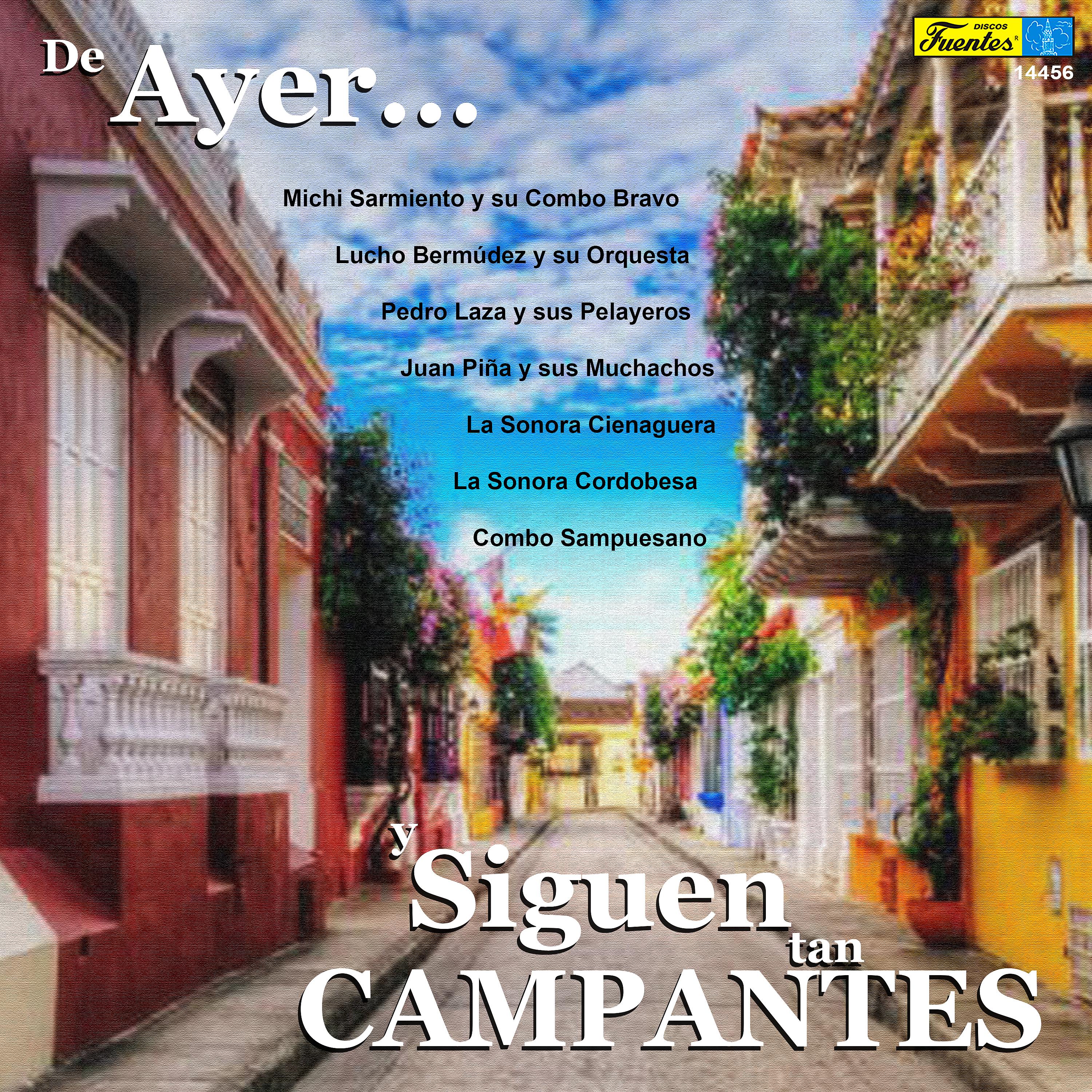 Постер альбома De Ayer... Y Siguen Tan Campantes