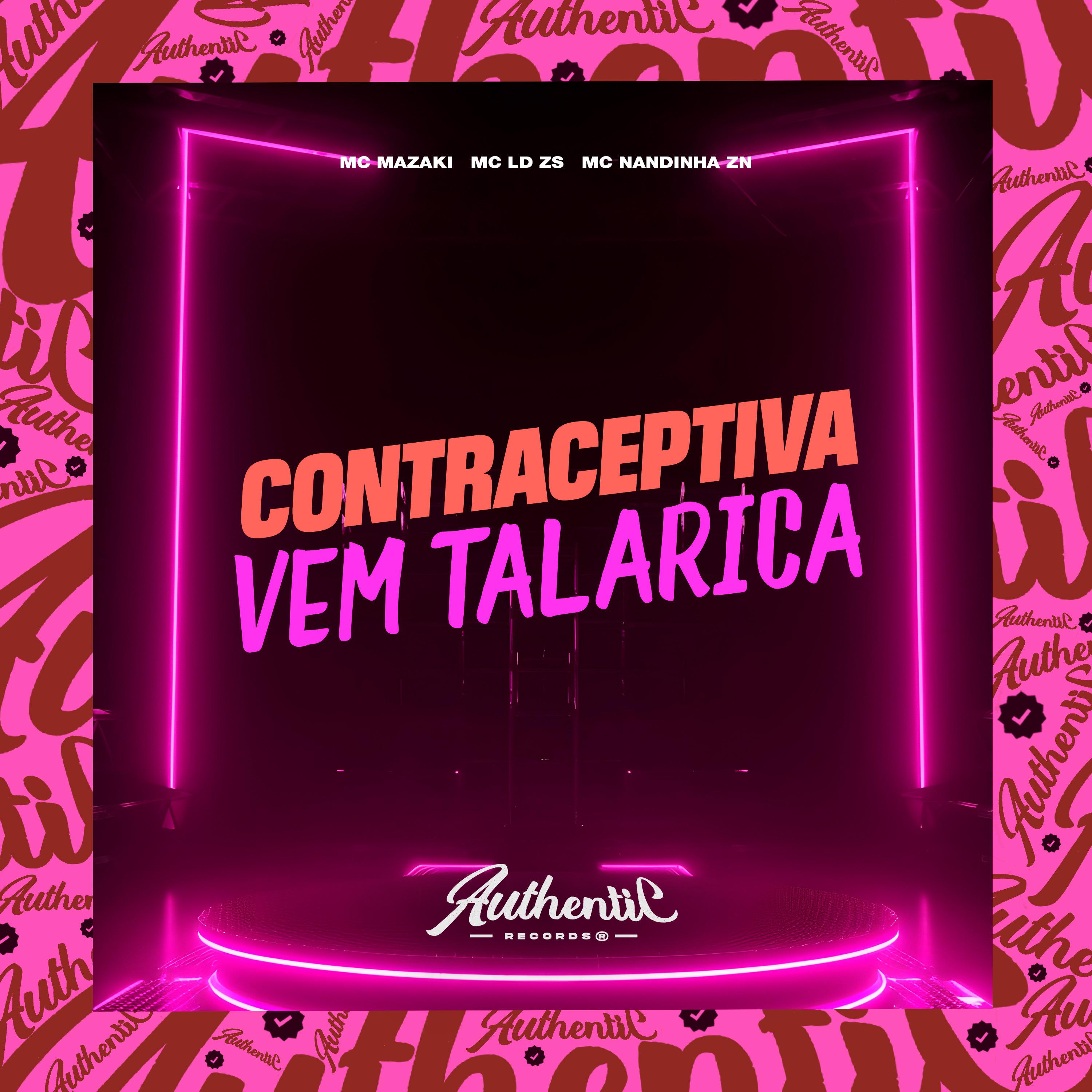 Постер альбома Contraceptiva Vem Talarica