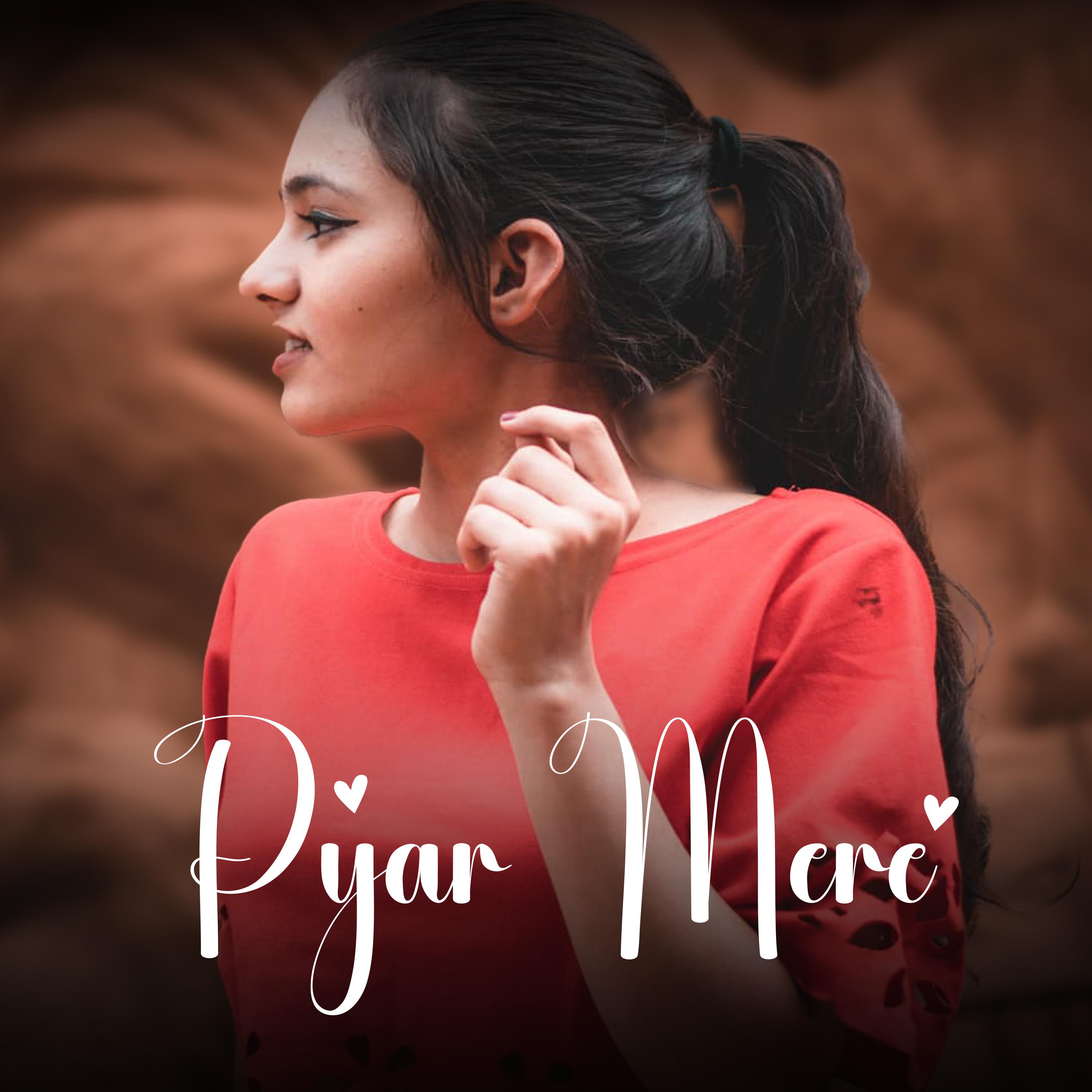 Постер альбома Pyar Mere