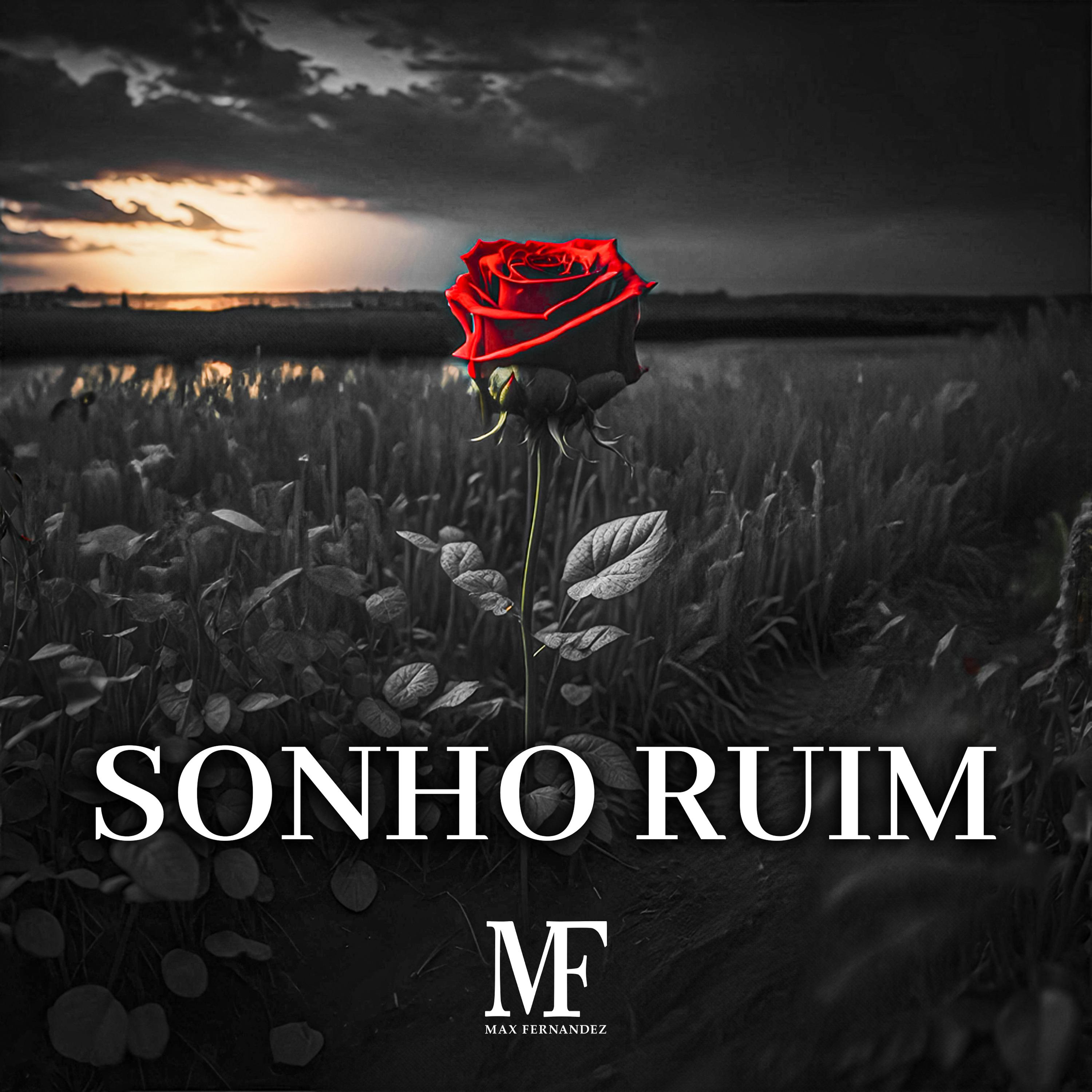 Постер альбома Sonho Ruim