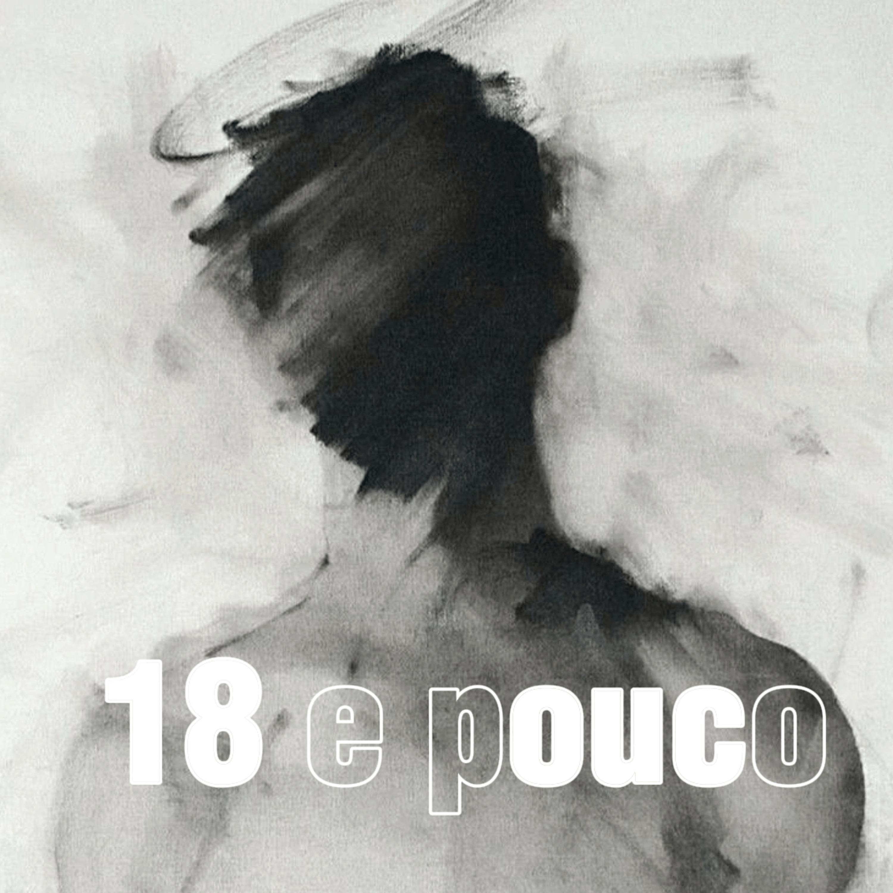 Постер альбома 18 e Pouco