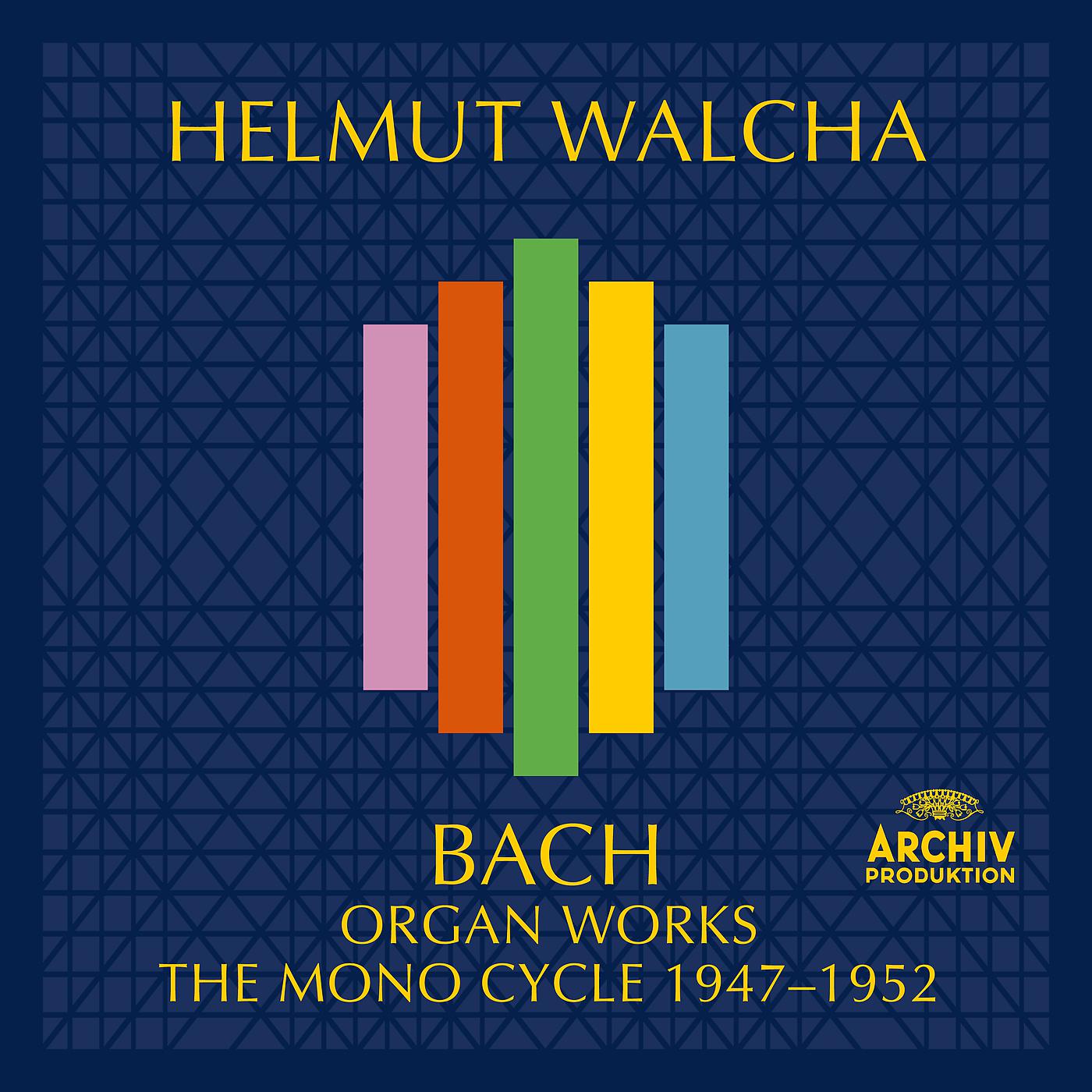 Постер альбома Bach, J.S.: Organ Works – The Mono Cycle 1947 - 1952