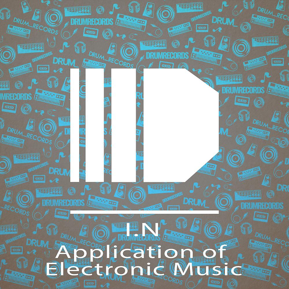 Постер альбома Application of Electronic Music