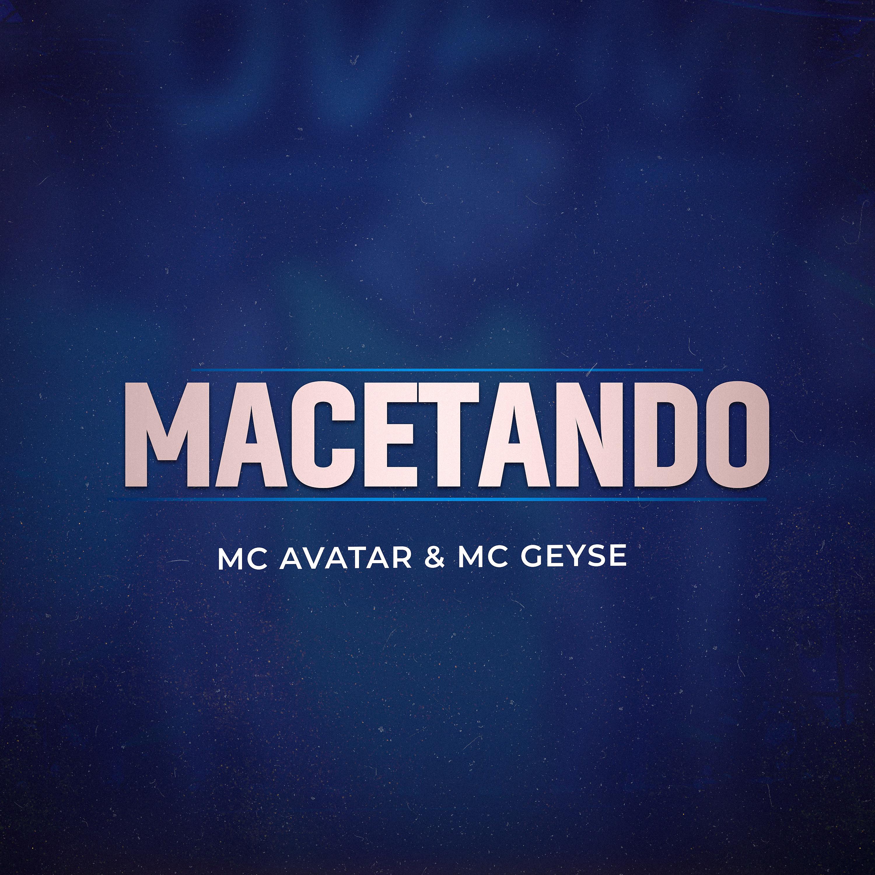 Постер альбома Macetando