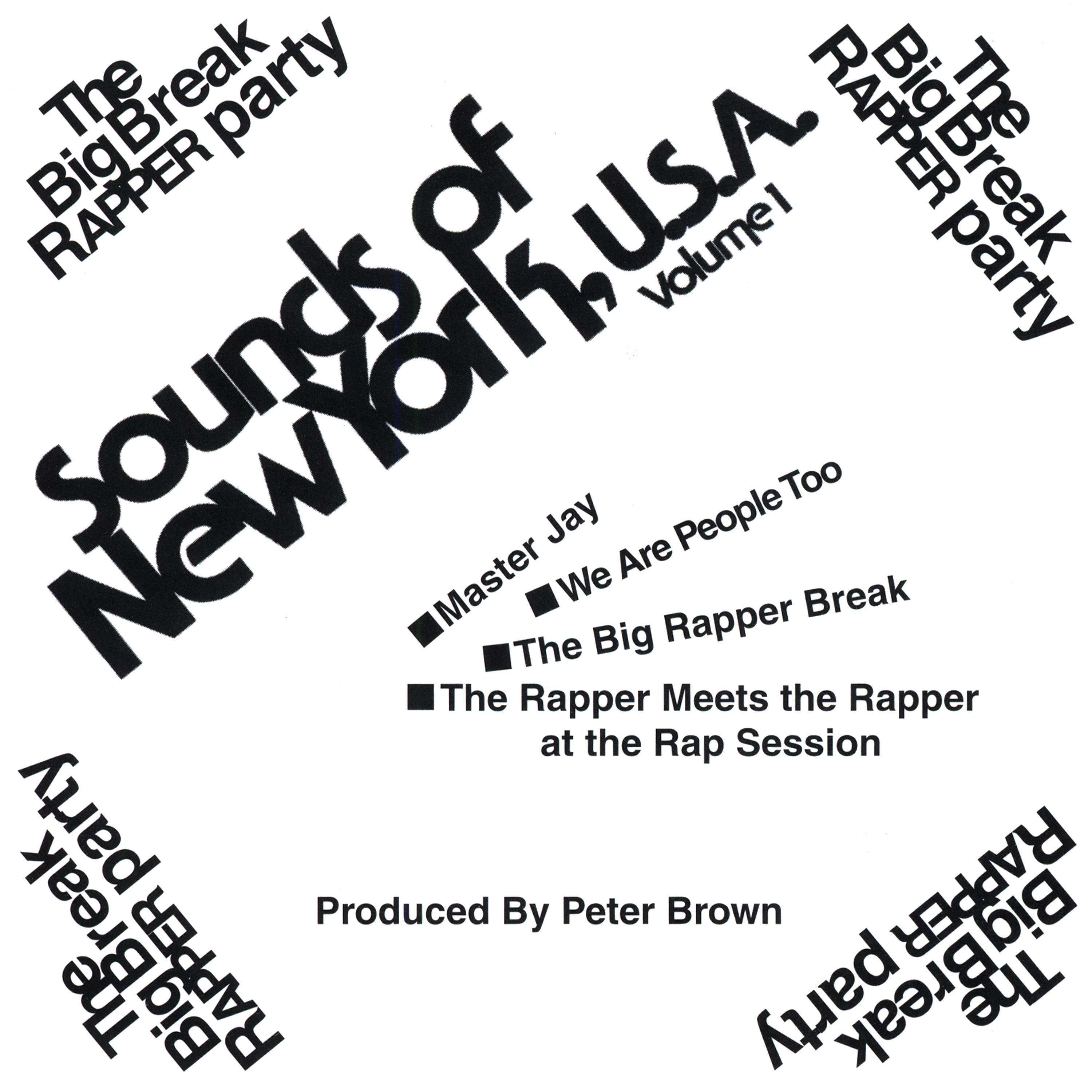 Постер альбома Sounds of New York, USA Volume 1: The Big Break Rapper Party