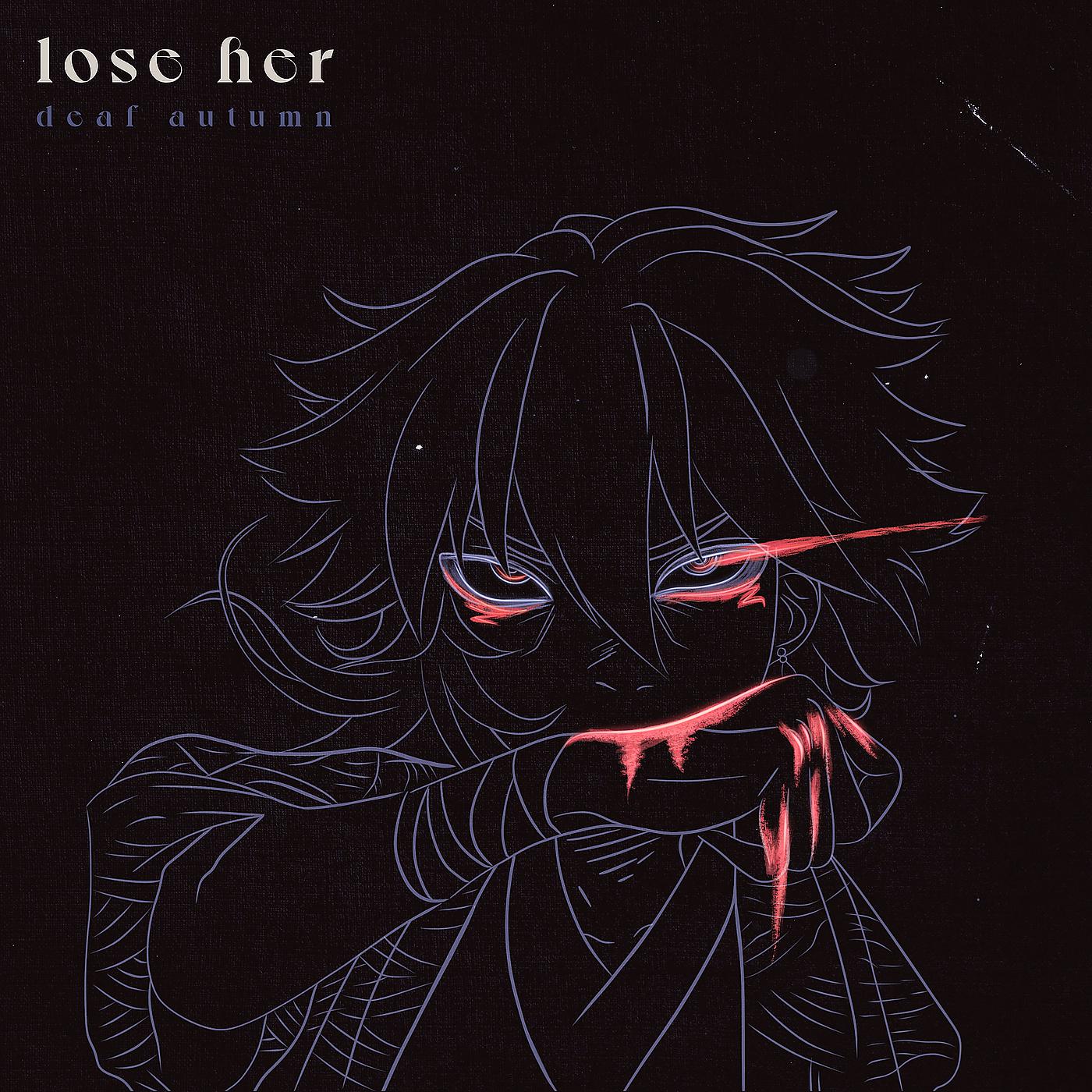 Постер альбома Lose Her
