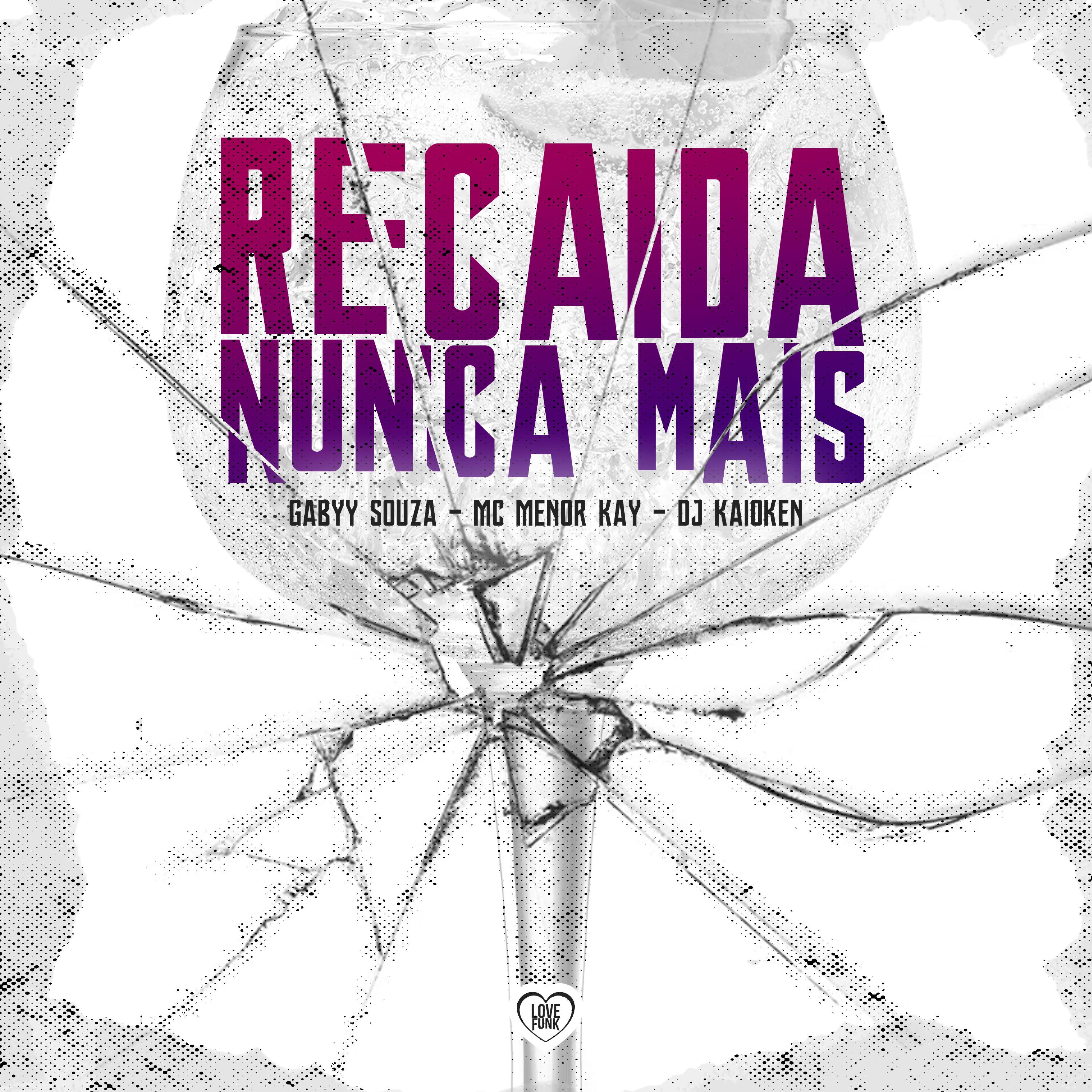 Постер альбома Recaída Nunca Mais
