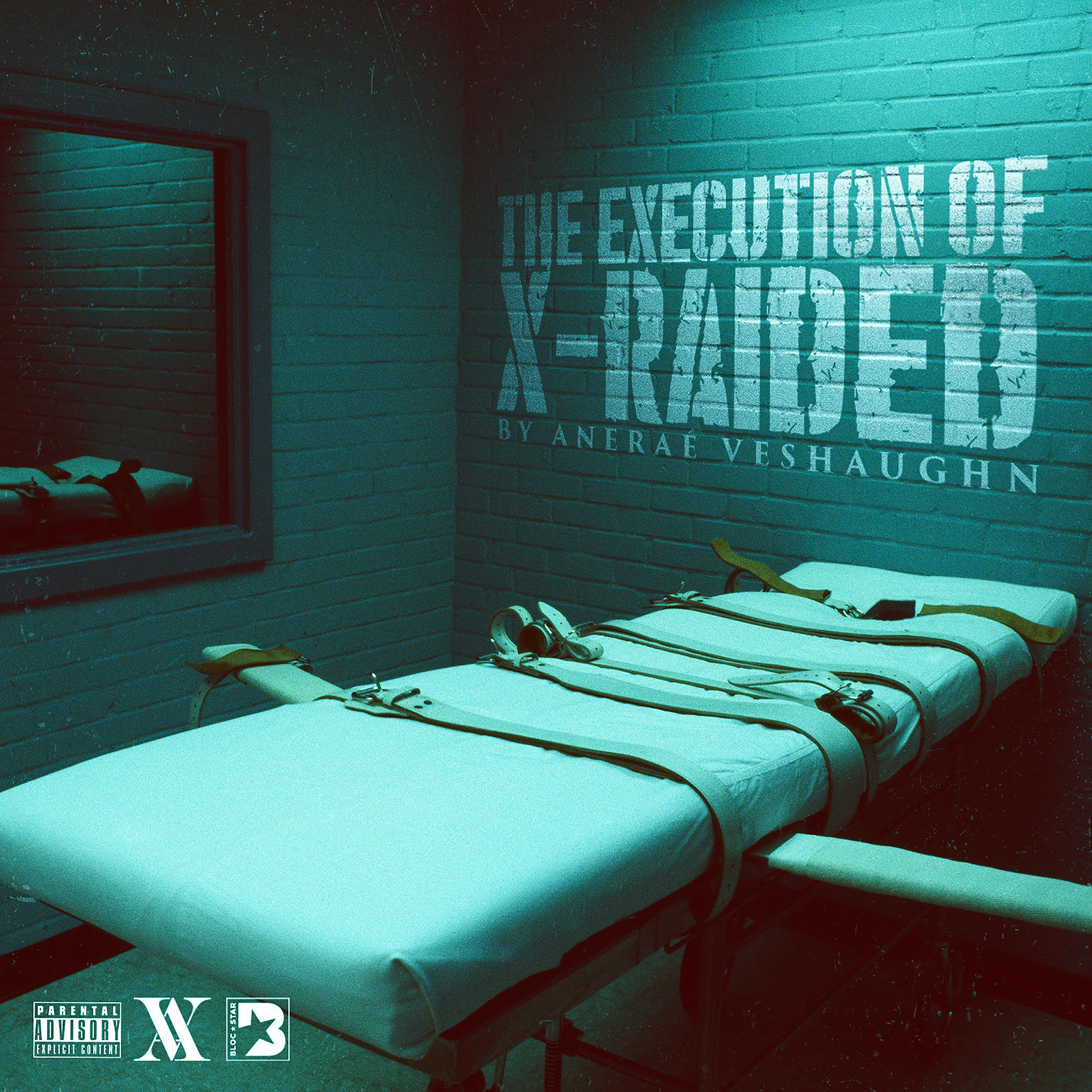 Постер альбома The Execution of X-Raided