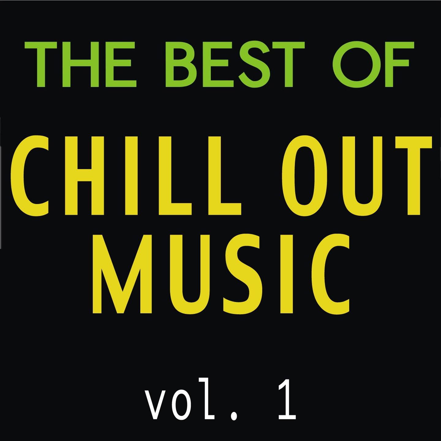 Постер альбома The Best of Chill Out Music, Vol. 1