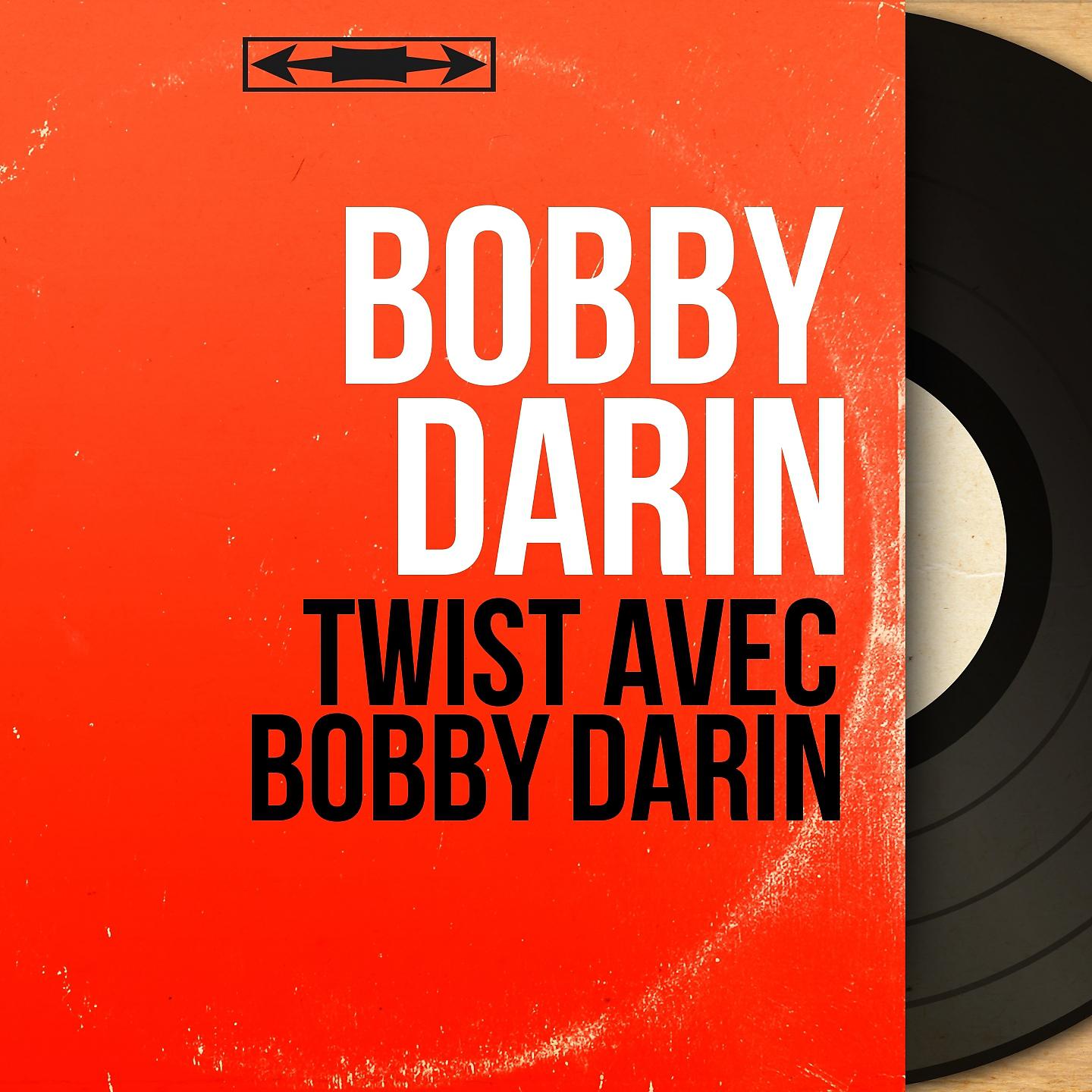 Постер альбома Twist avec Bobby Darin