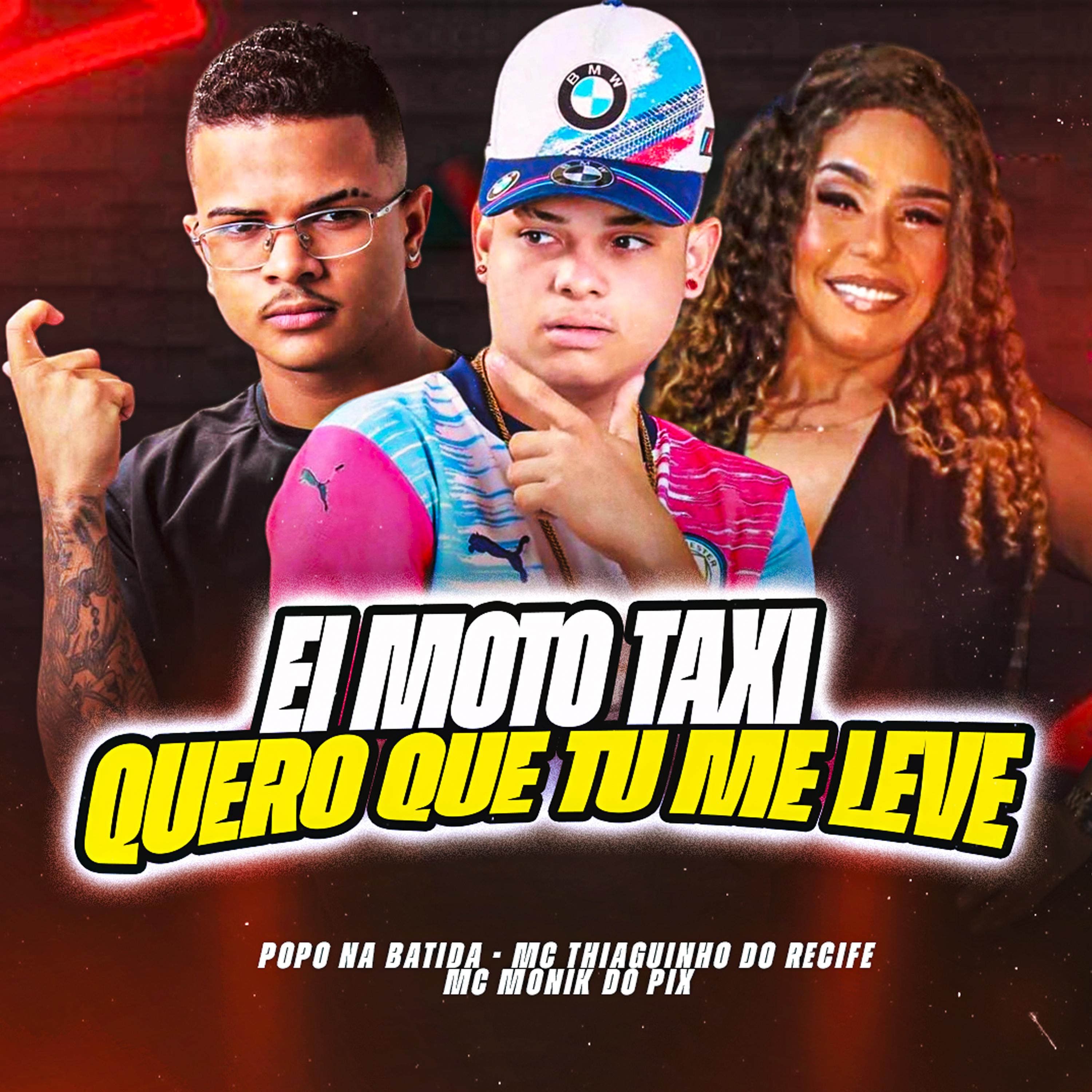 Постер альбома Ei Moto Taxi Quero Que Tu Me Leve