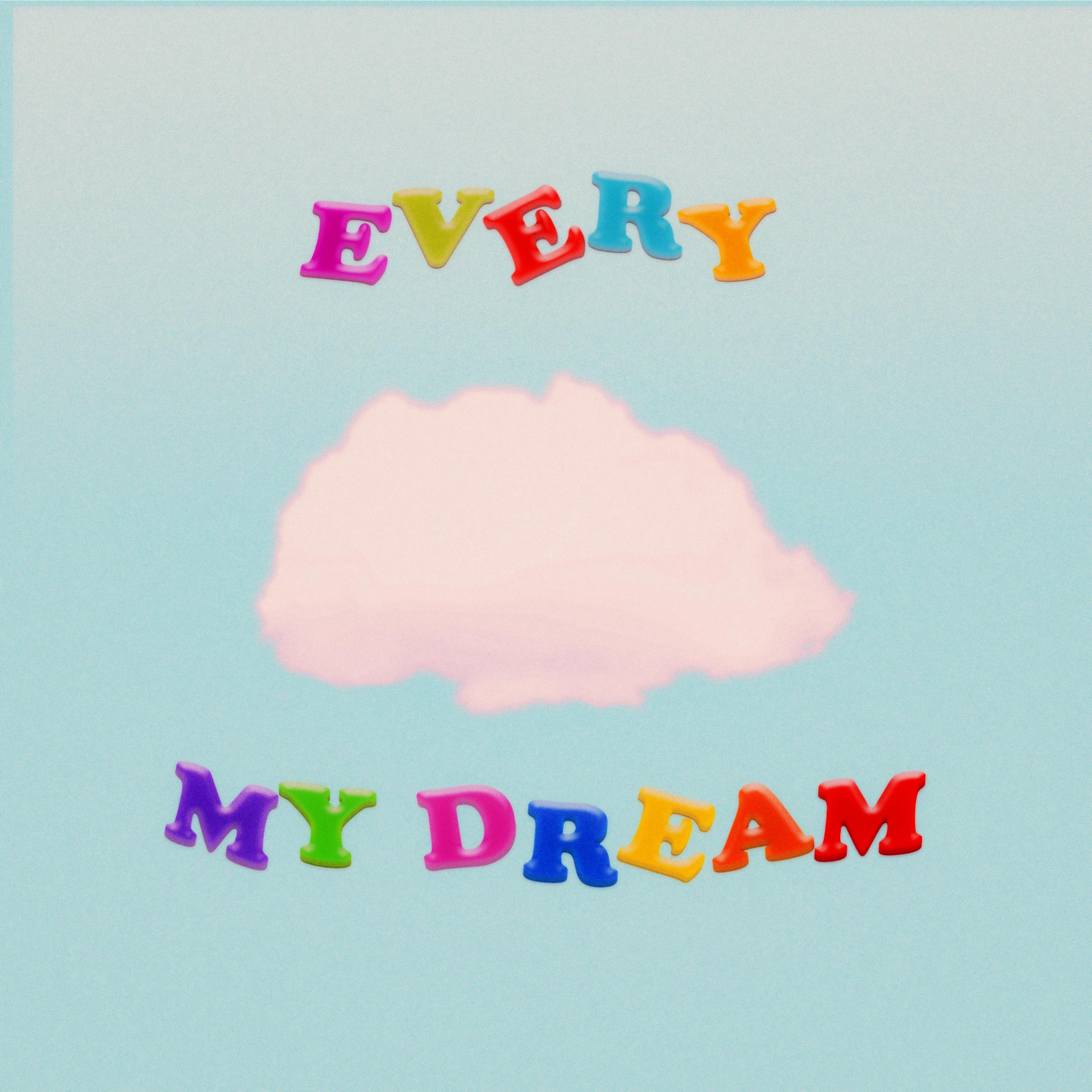Постер альбома Every My Dreams