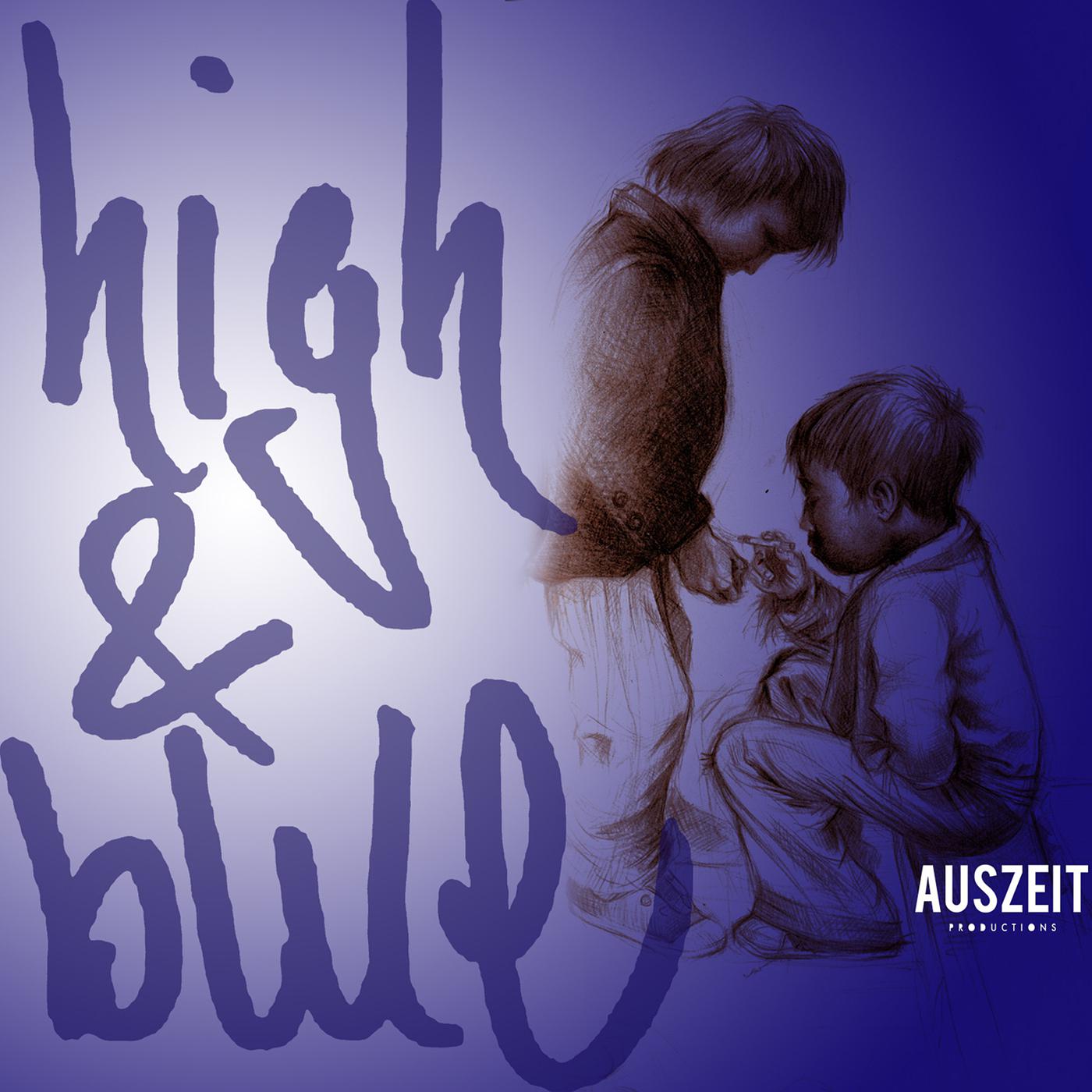 Постер альбома High & Blue