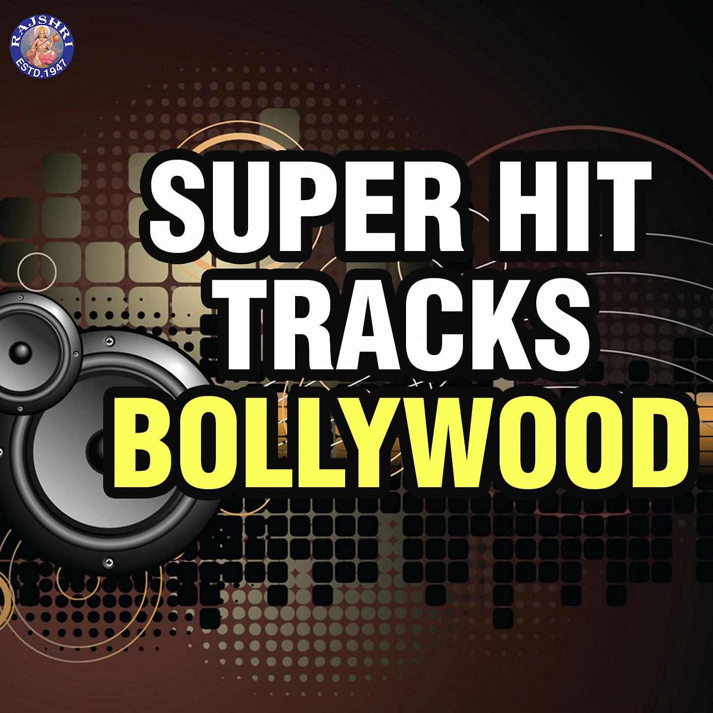 Постер альбома Hindi Movie Super Hit Tracks