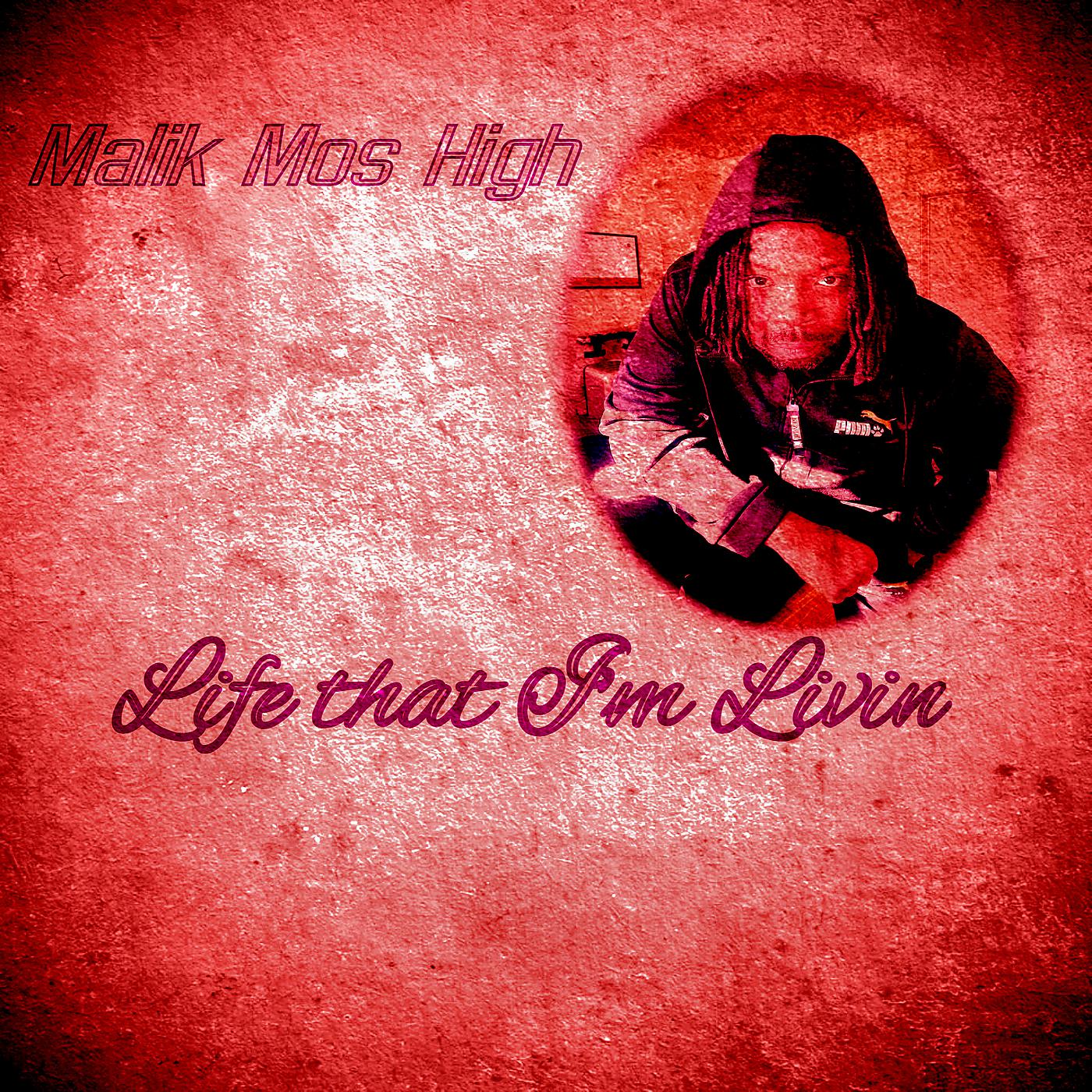 Постер альбома Life That I'm Livin