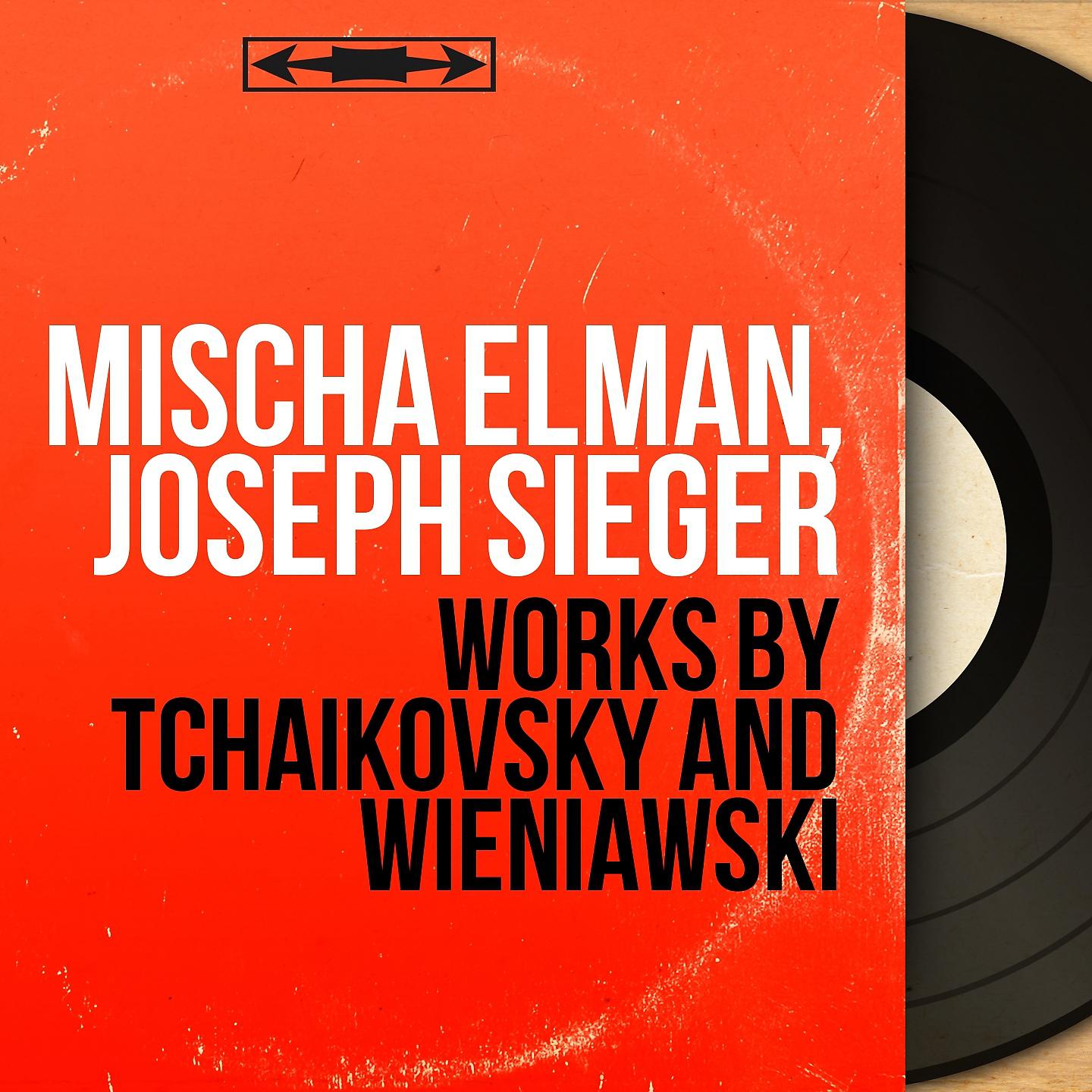 Постер альбома Works By Tchaikovsky and Wieniawski