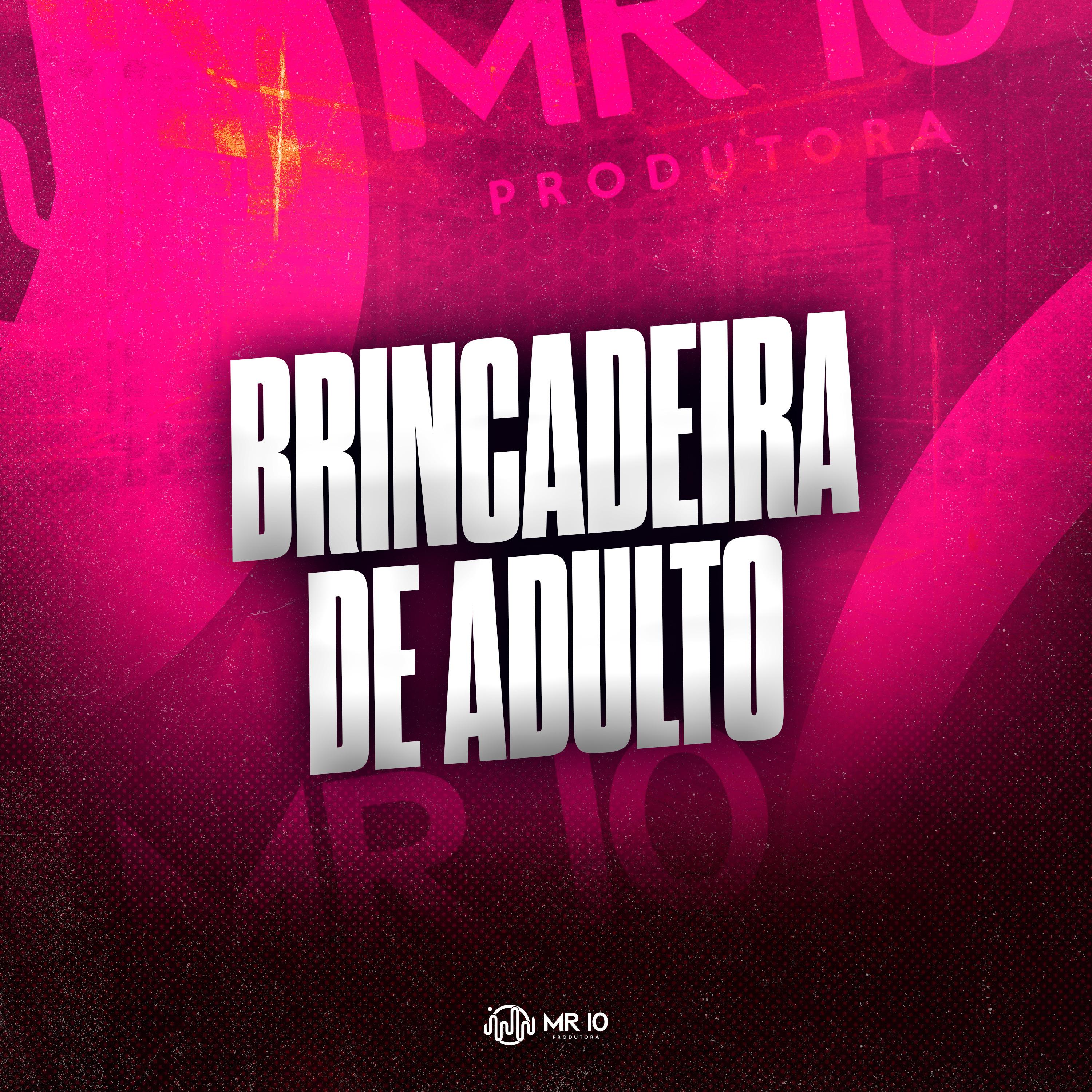 Постер альбома Brincadeira de Adulto