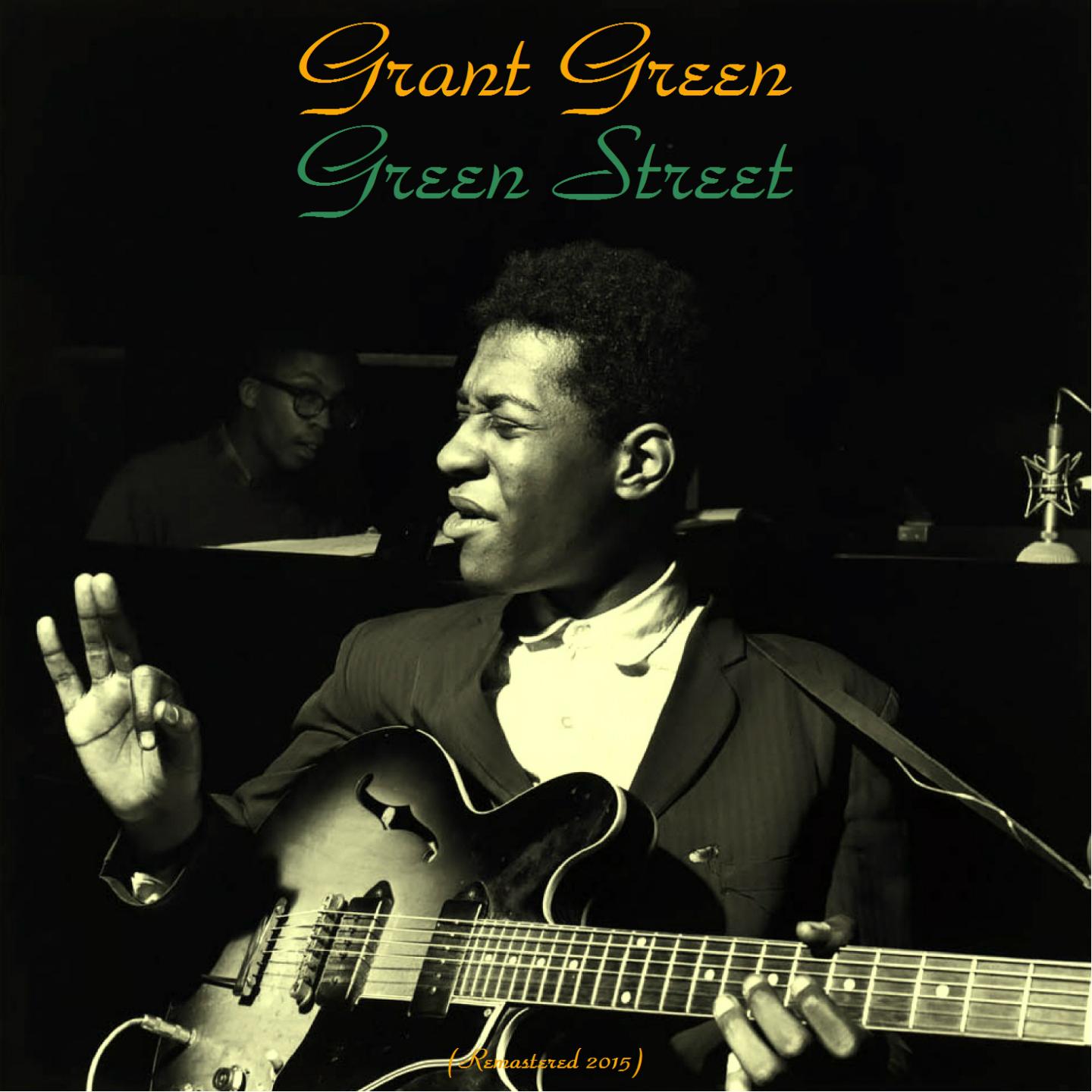 Постер альбома Green Street (Remastered 2015)