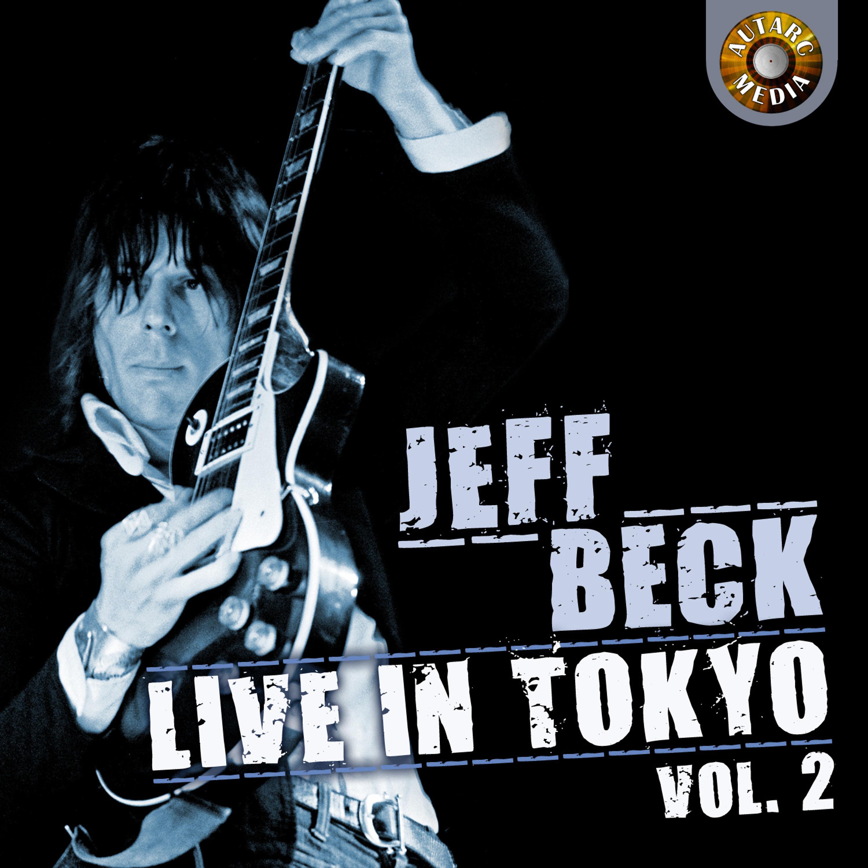 Постер альбома Jeff Beck Live in Tokyo 1999, Vol. 2