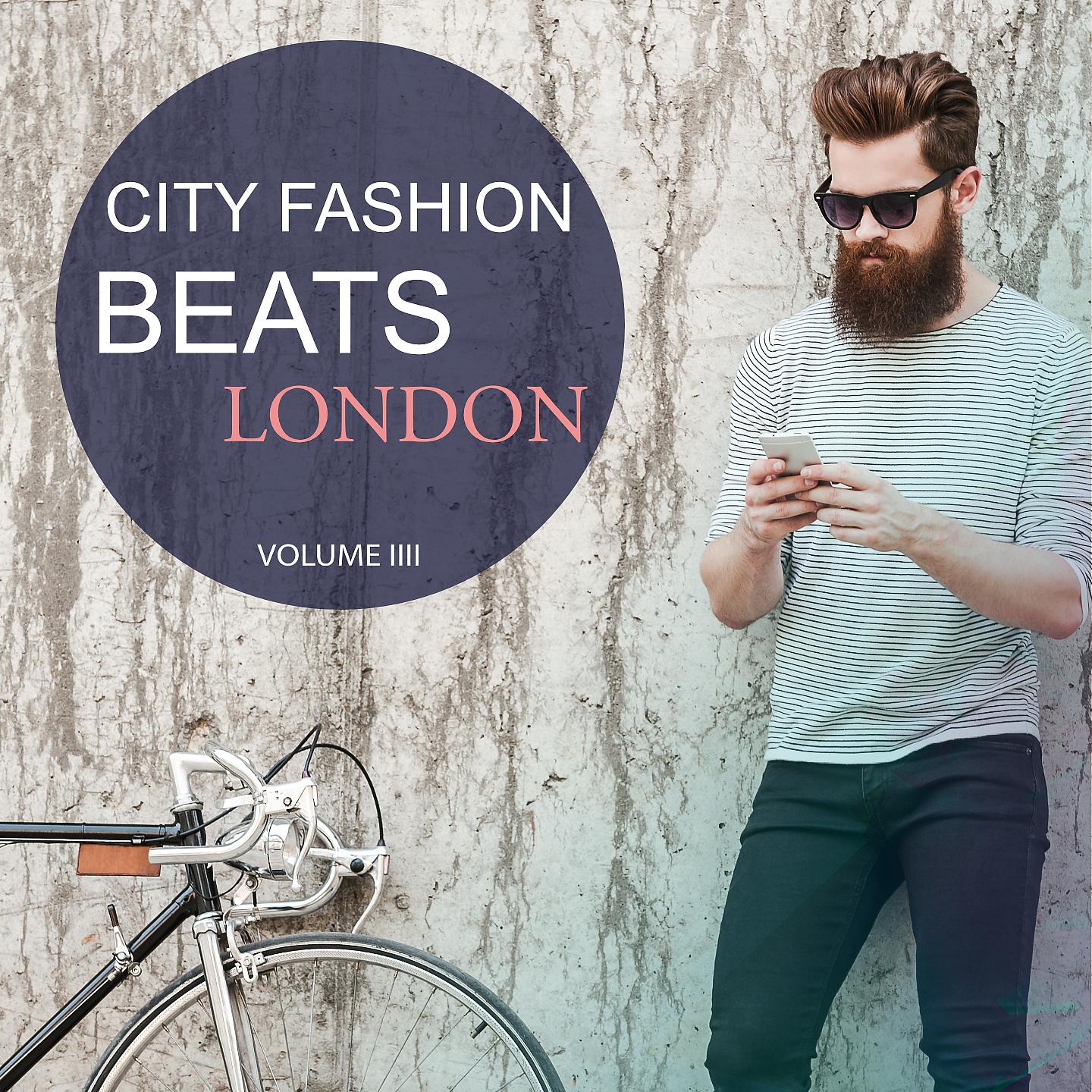 Постер альбома City Fashion Beats - London, Vol. 4
