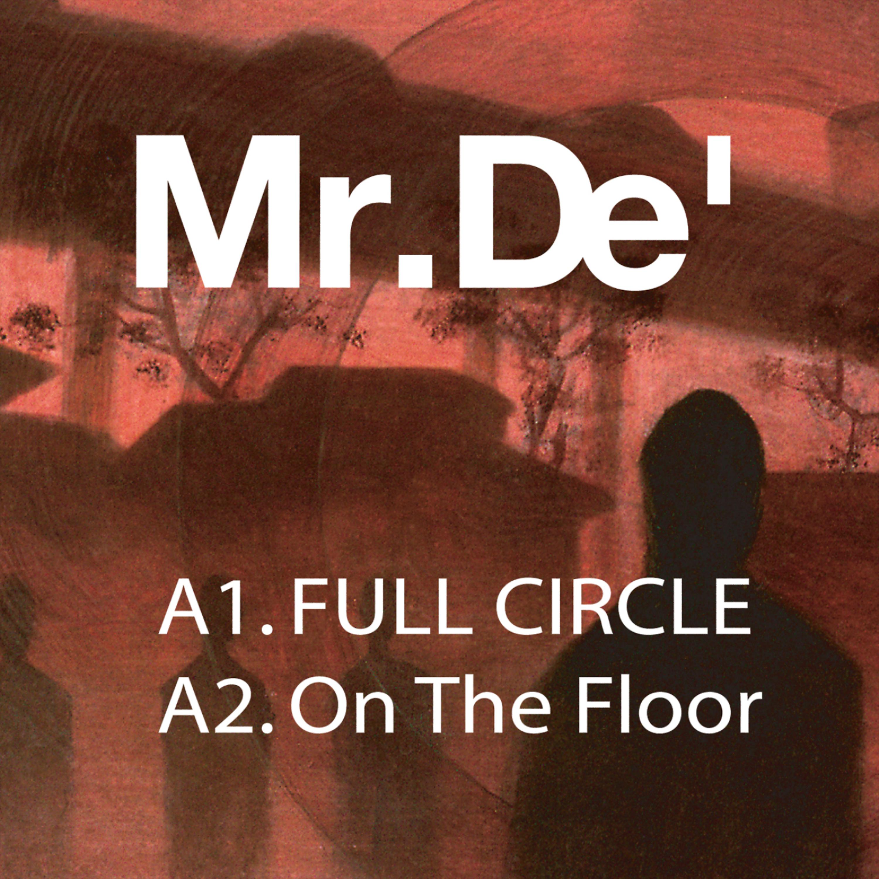 Постер альбома Full Circle/On The Floor