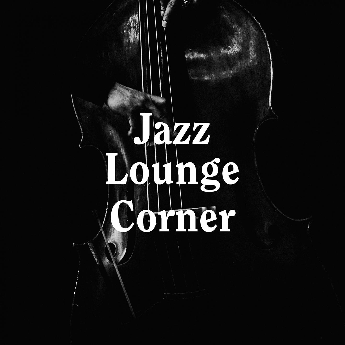 Постер альбома Jazz Lounge Corner