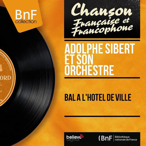 Постер альбома Bal à l'hôtel de ville (Mono version)