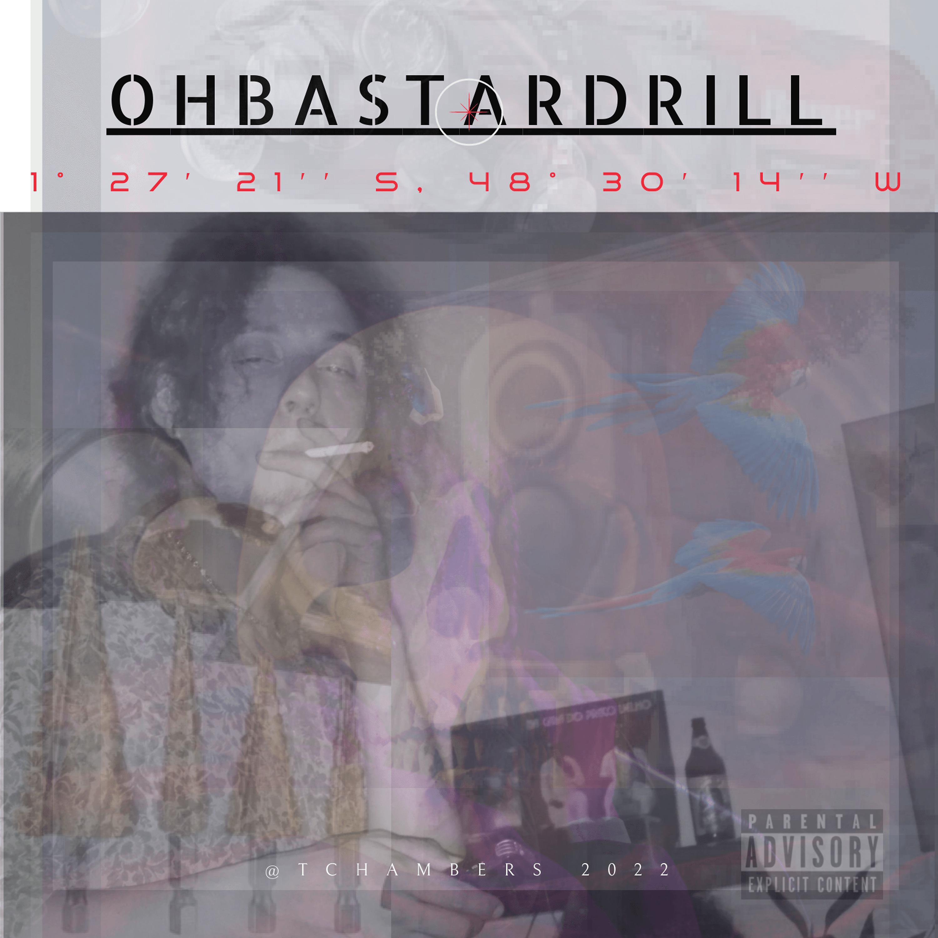 Постер альбома Ohbastardrill