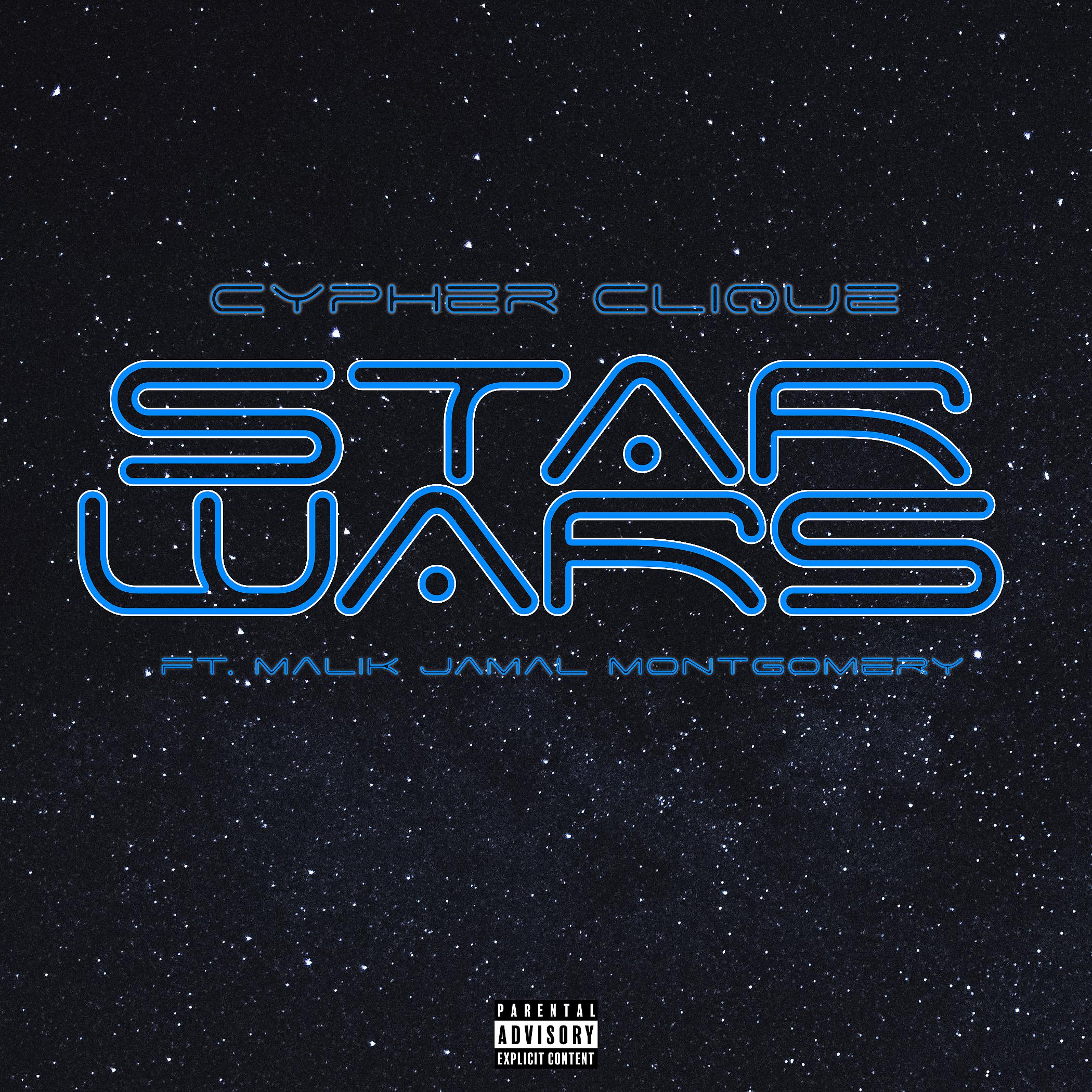 Постер альбома Star Wars (feat. Malik Jamal Montgomery)