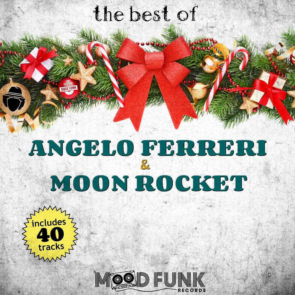 Постер альбома The Best Of 'Angelo Ferreri & Moon Rocket'