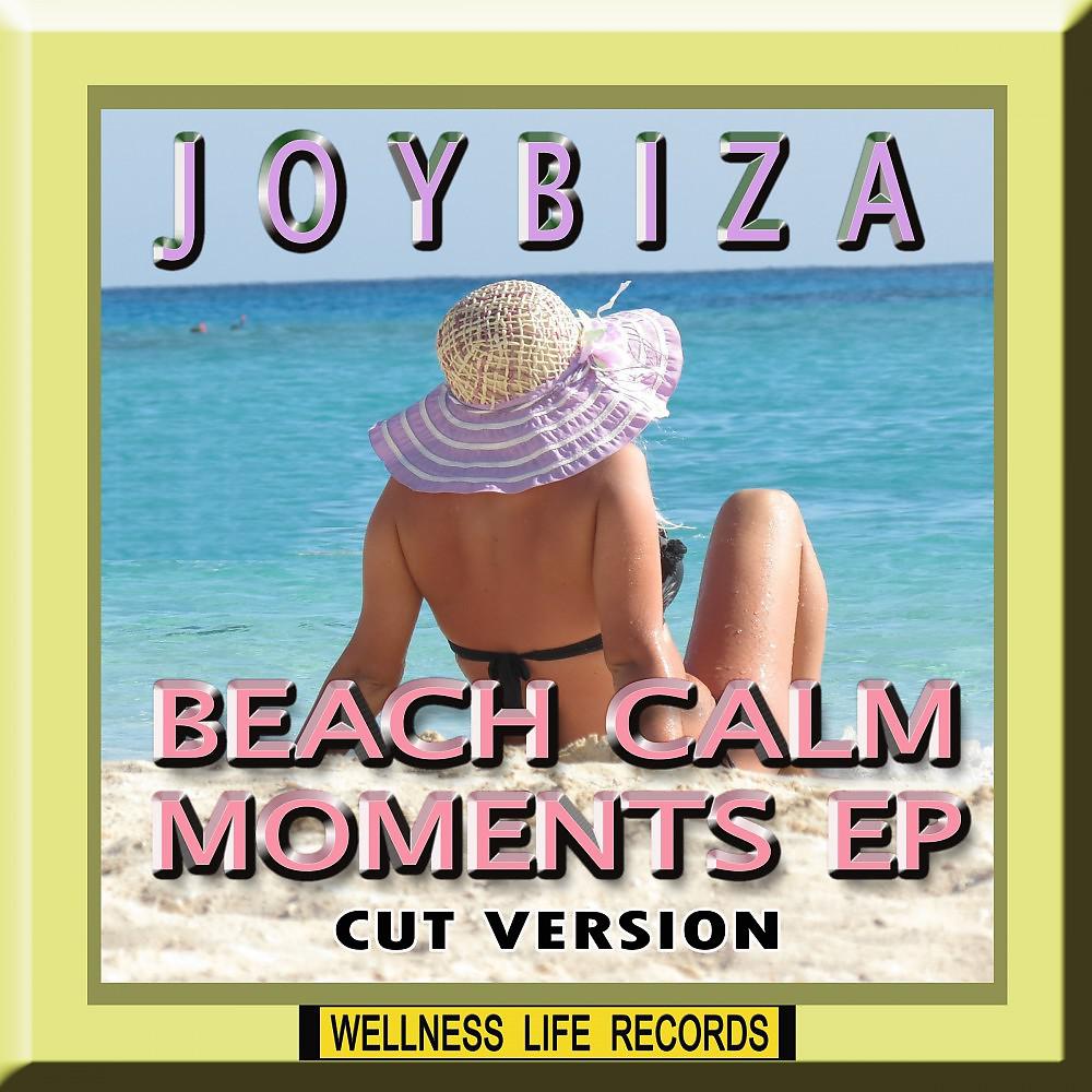 Постер альбома Beach Calm Moments - EP (Cut Version)
