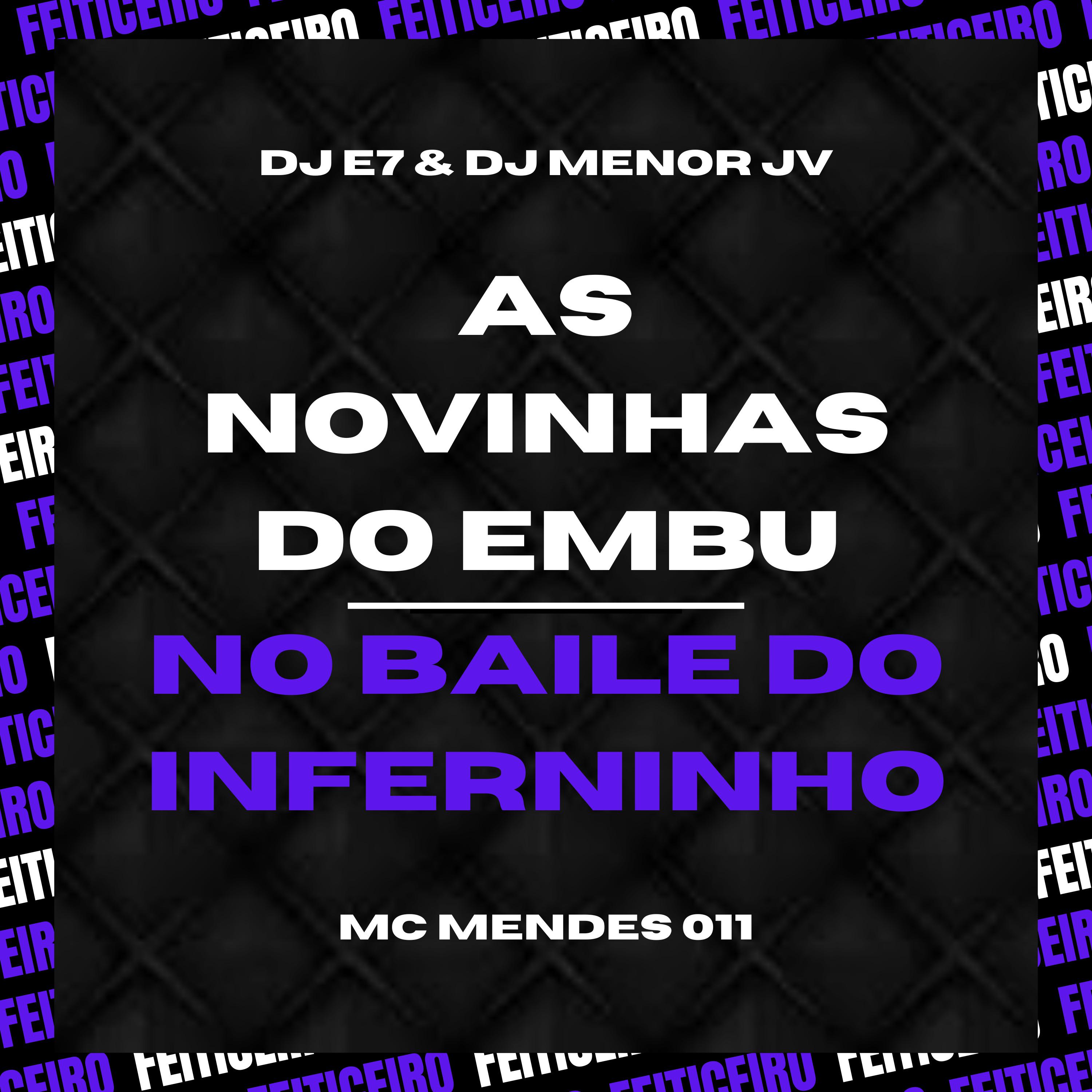 Постер альбома As Novinhas do Embu / No Baile do Inferninho