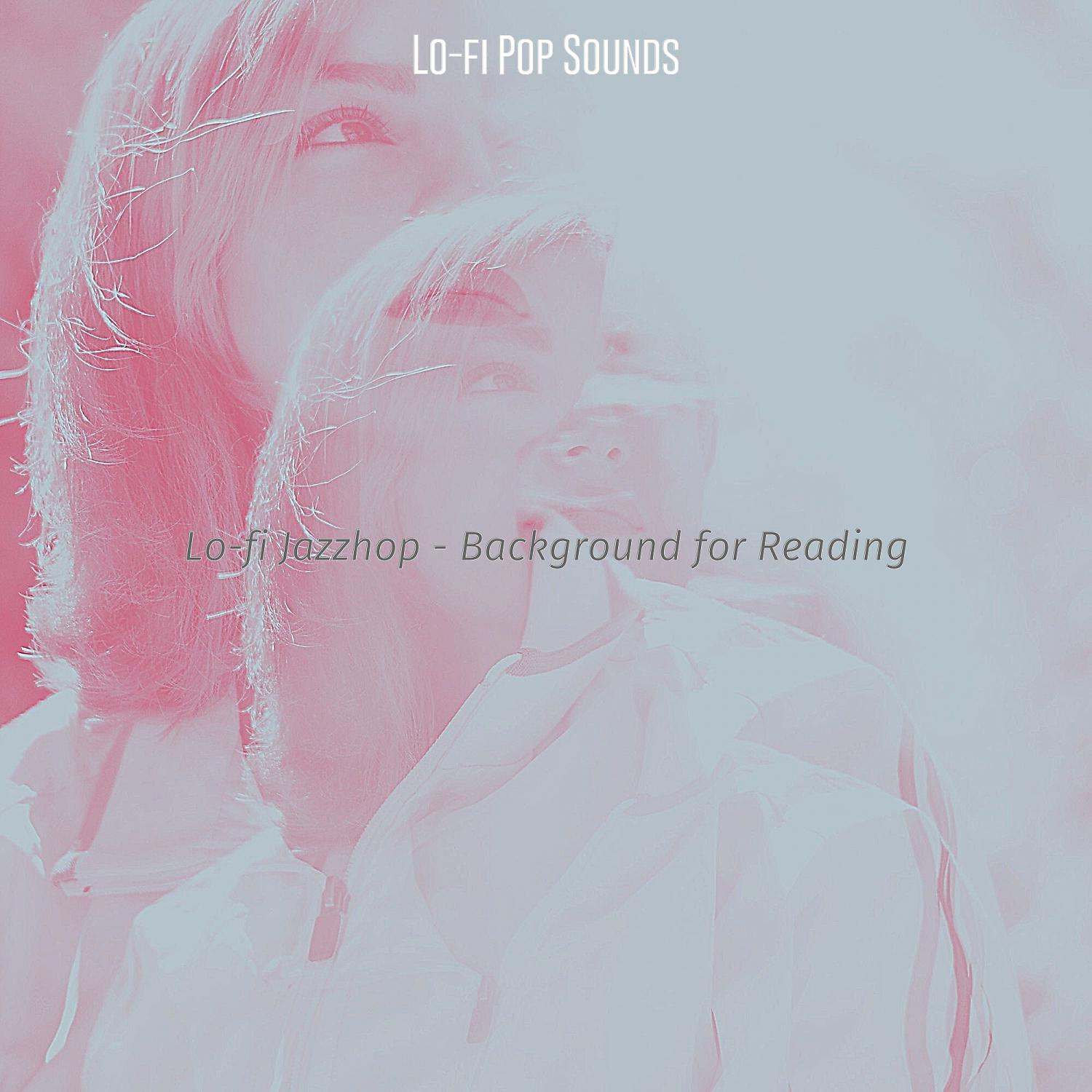 Постер альбома Lo-fi Jazzhop - Background for Reading