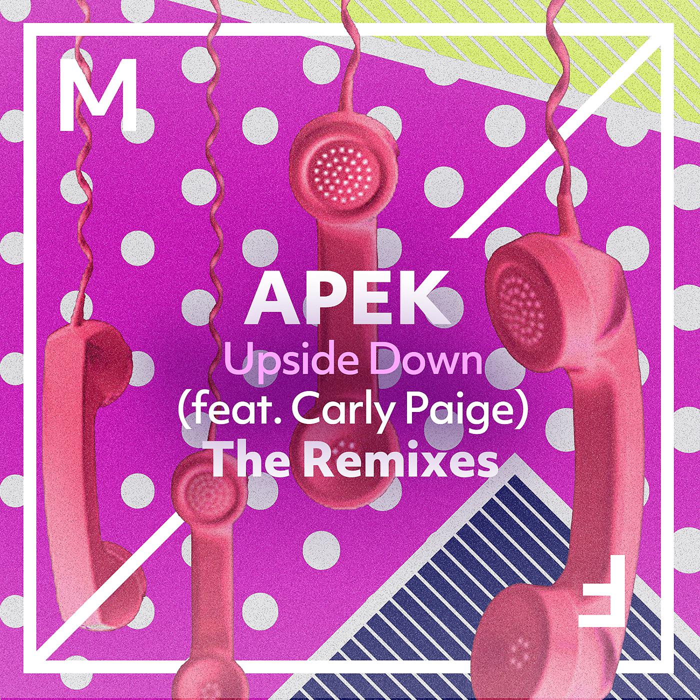 Постер альбома Upside Down (feat. Carly Paige) [The Remixes]