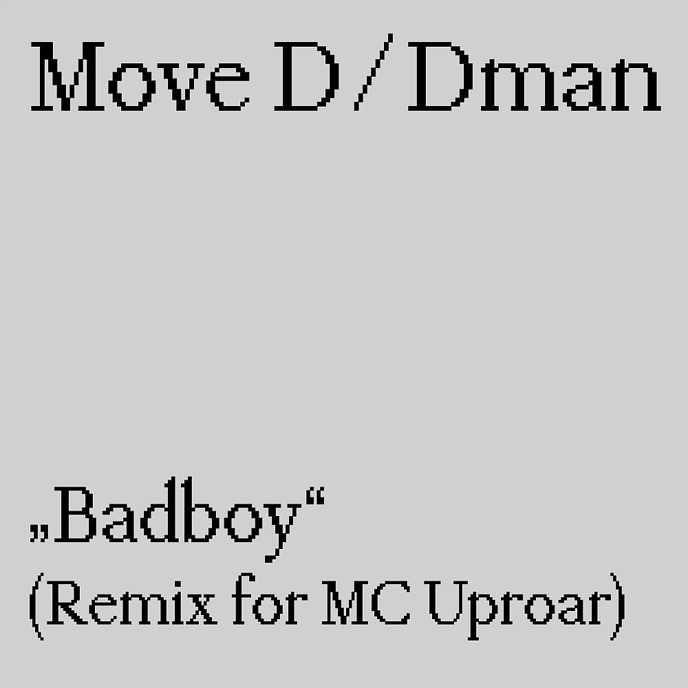 Постер альбома Badboy (Remix for MC Uproar)