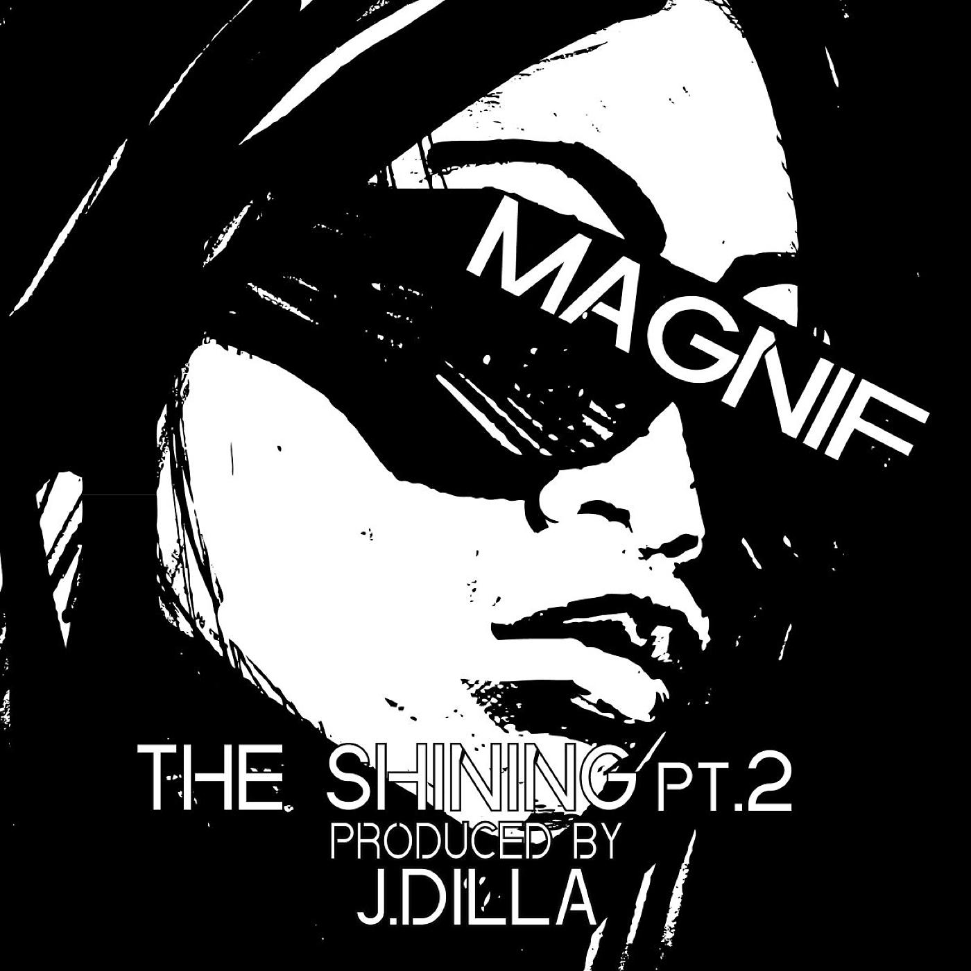 Постер альбома The Shining Pt. 2 (prod. J Dilla)
