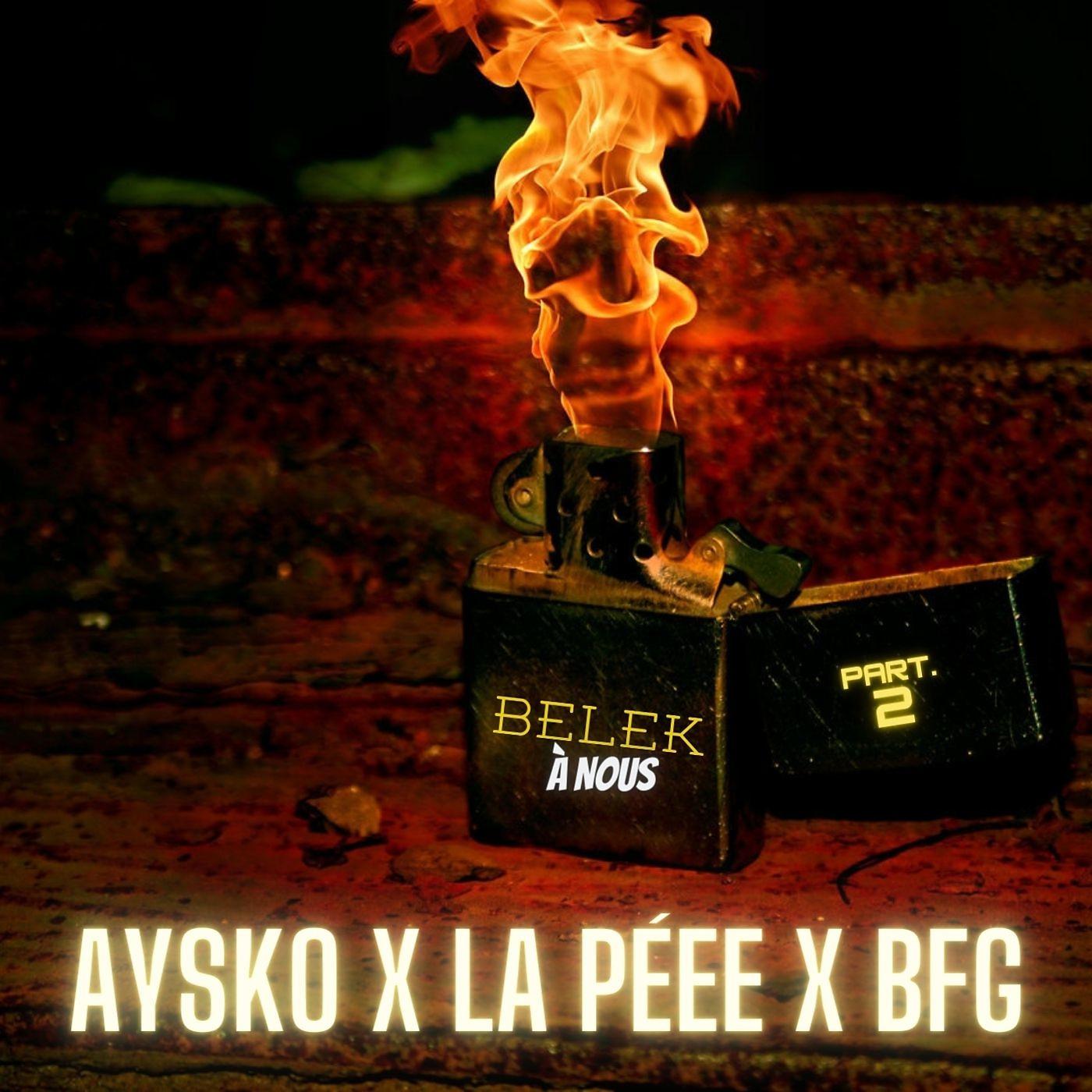 Постер альбома Belek À Nous, Pt 2
