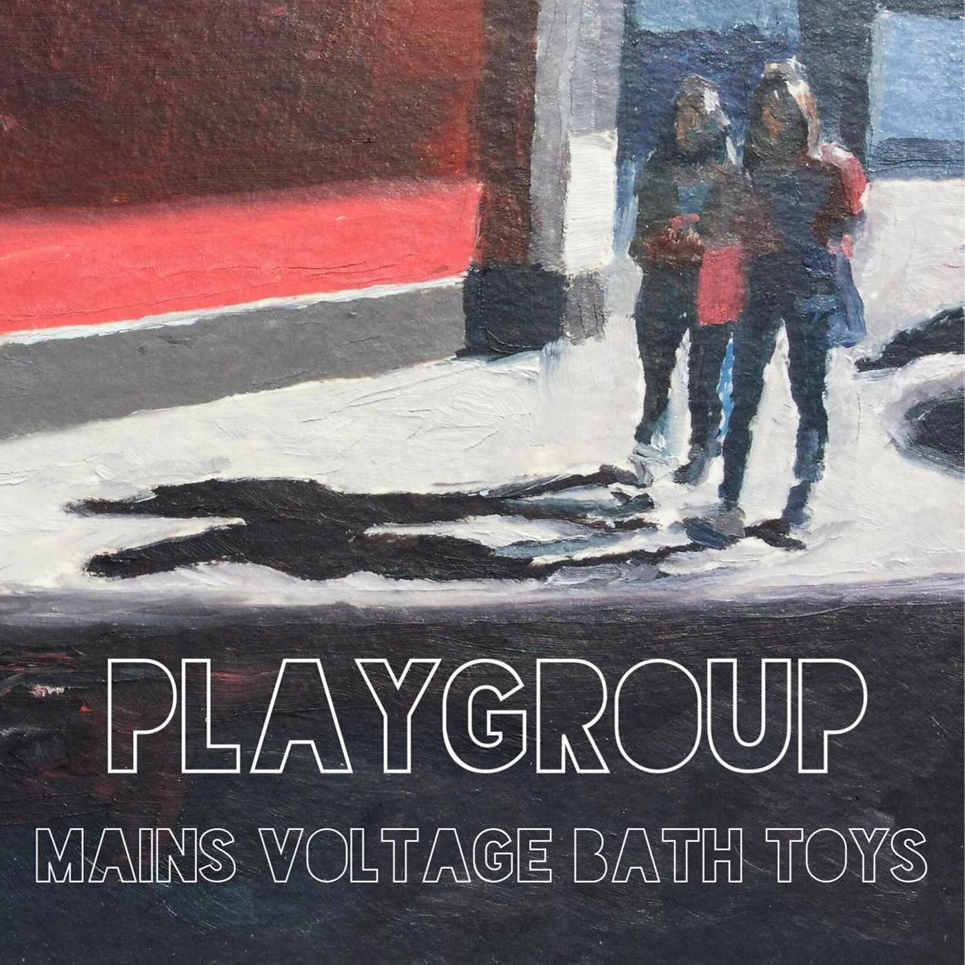 Постер альбома Mains Voltage Bath Toys