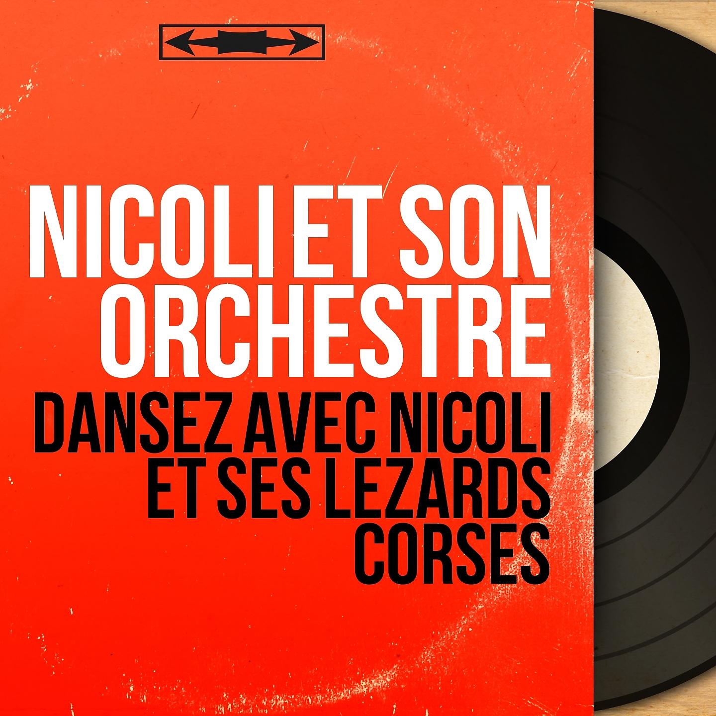 Постер альбома Dansez avec Nicoli et ses lézards corses
