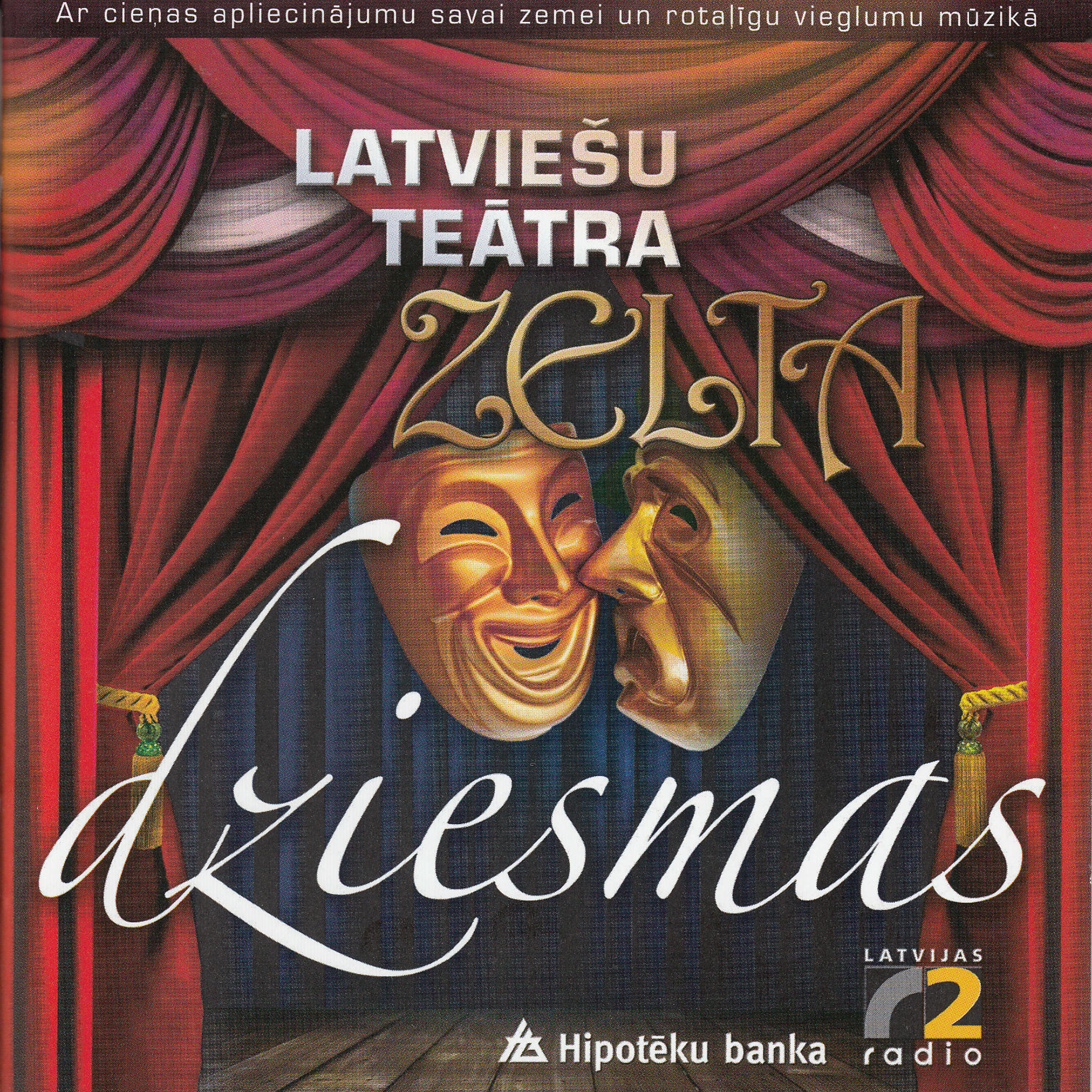 Постер альбома Latviešu Teātra Zelta Dziesmas