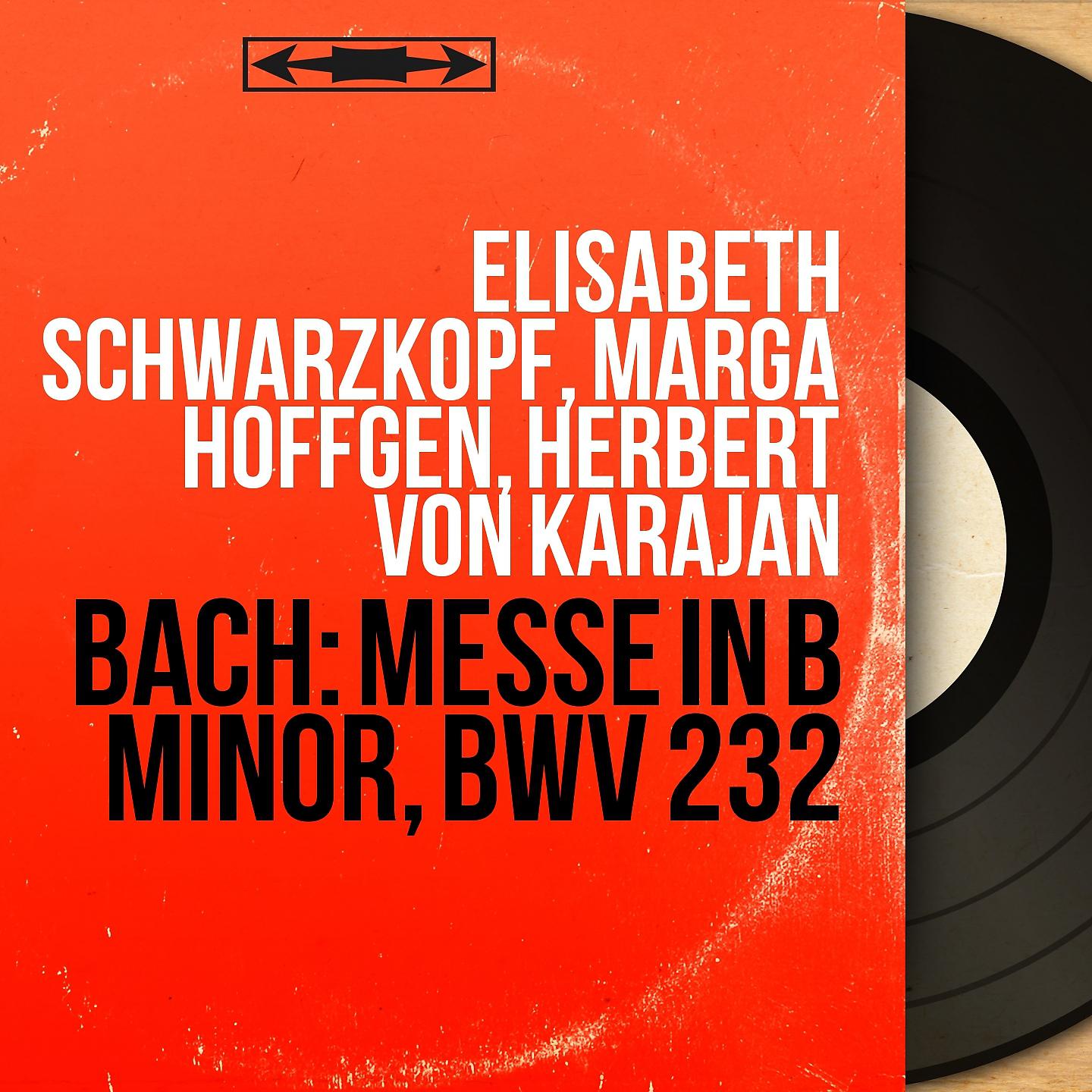 Постер альбома Bach: Messe in B Minor, BWV 232
