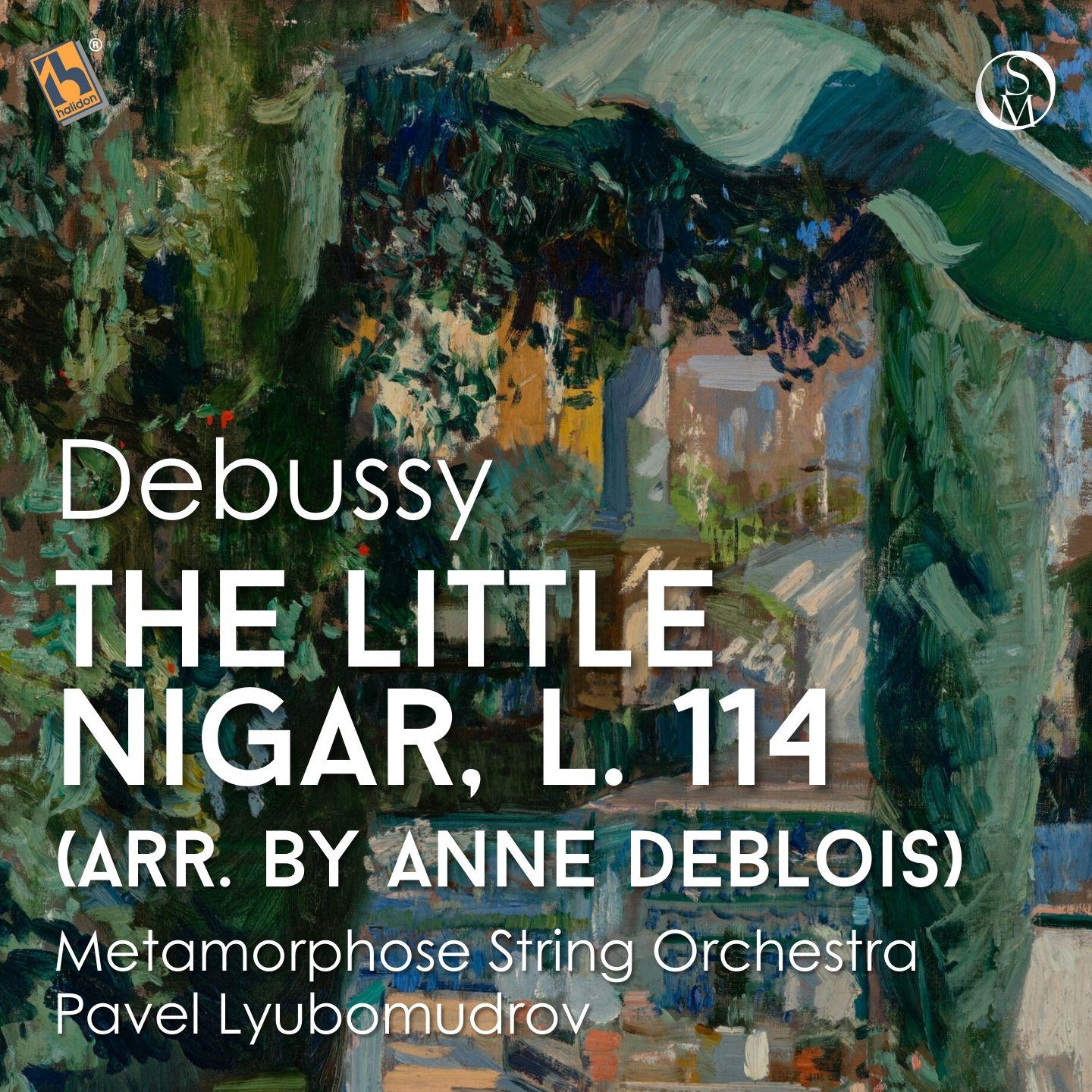 Постер альбома Debussy: The Little Nigar, L. 114