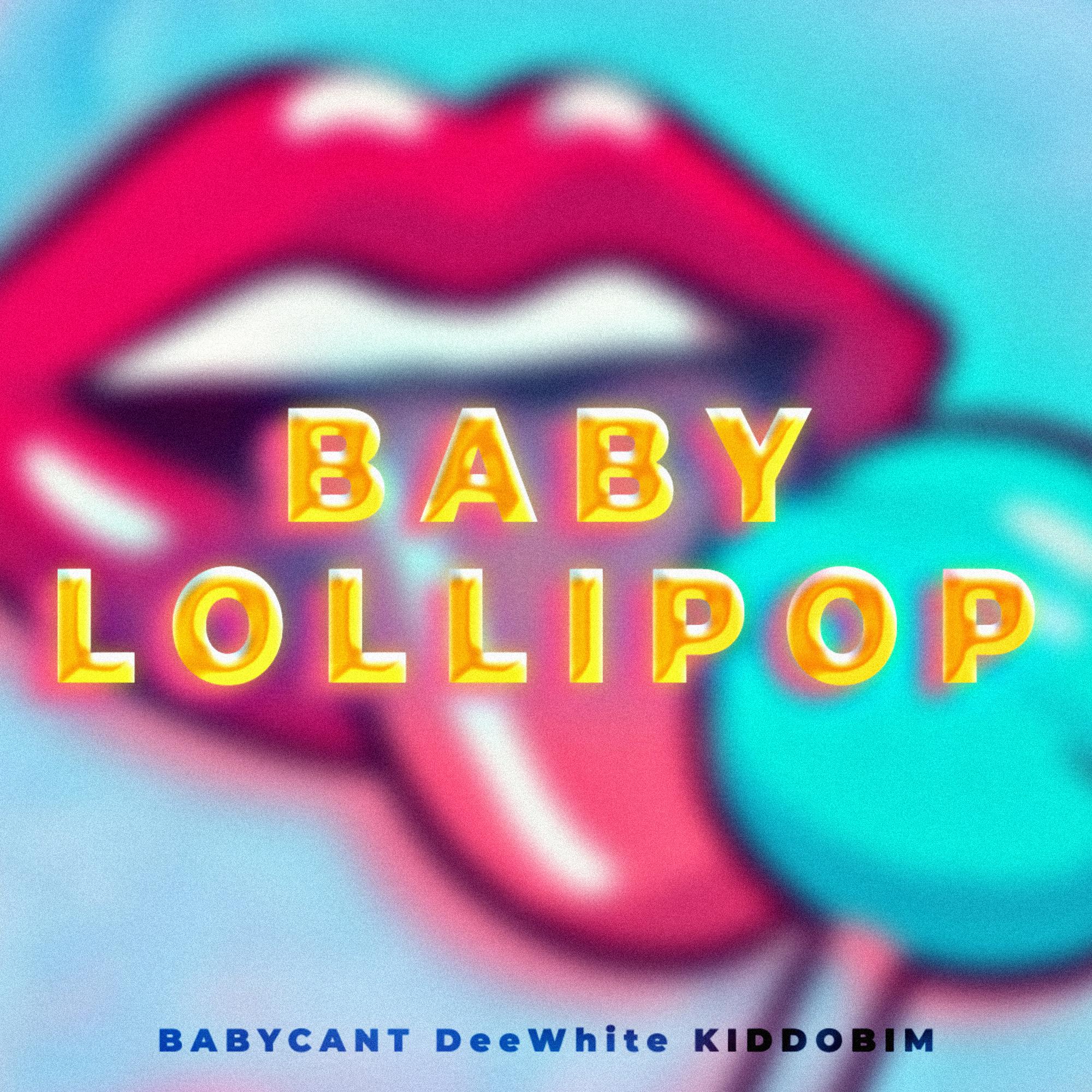 Постер альбома Baby Lollipop