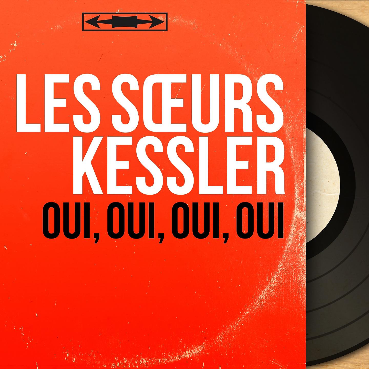 Постер альбома Oui, oui, oui, oui