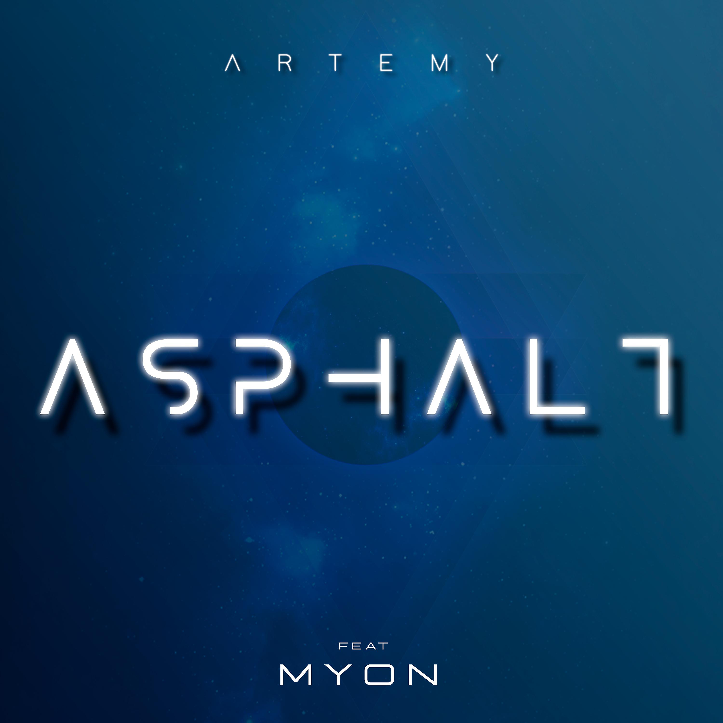 Постер альбома Asphalt (feat. Myon)