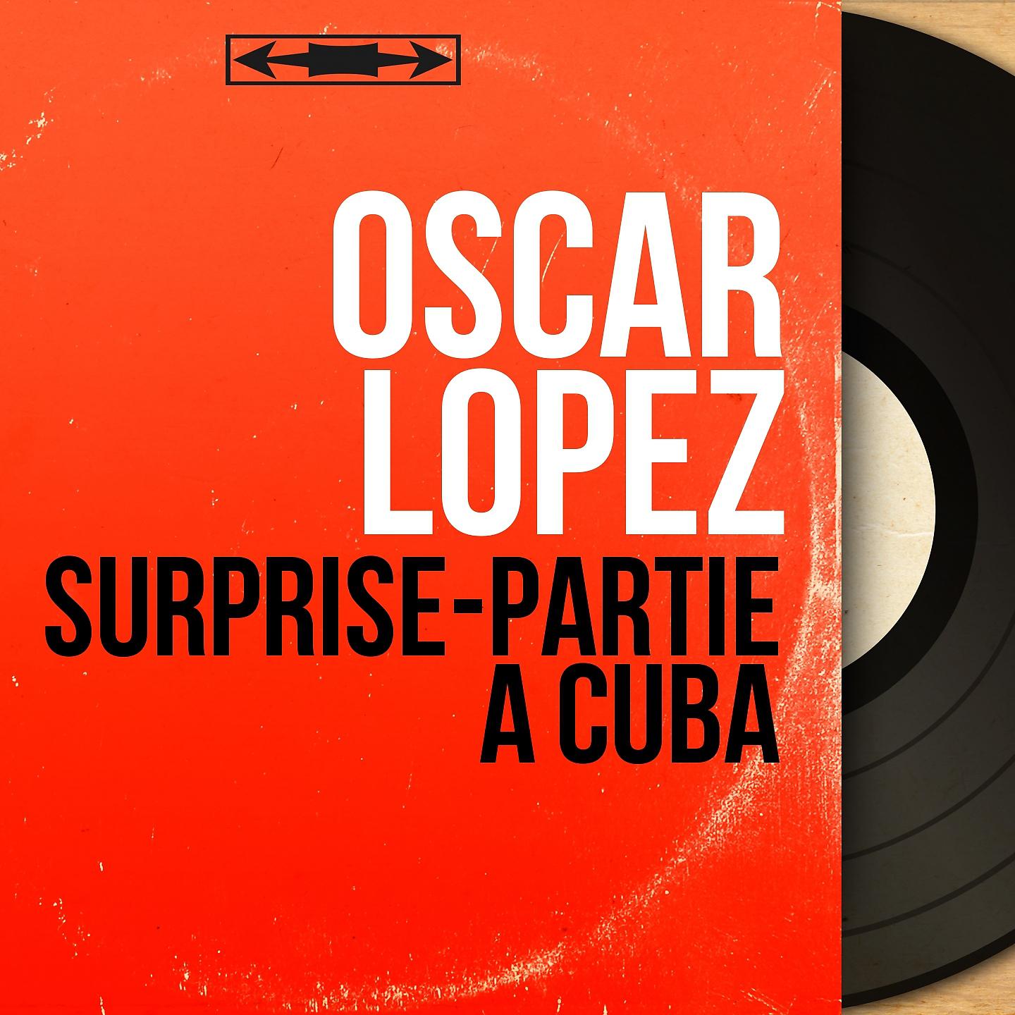 Постер альбома Surprise-partie à Cuba