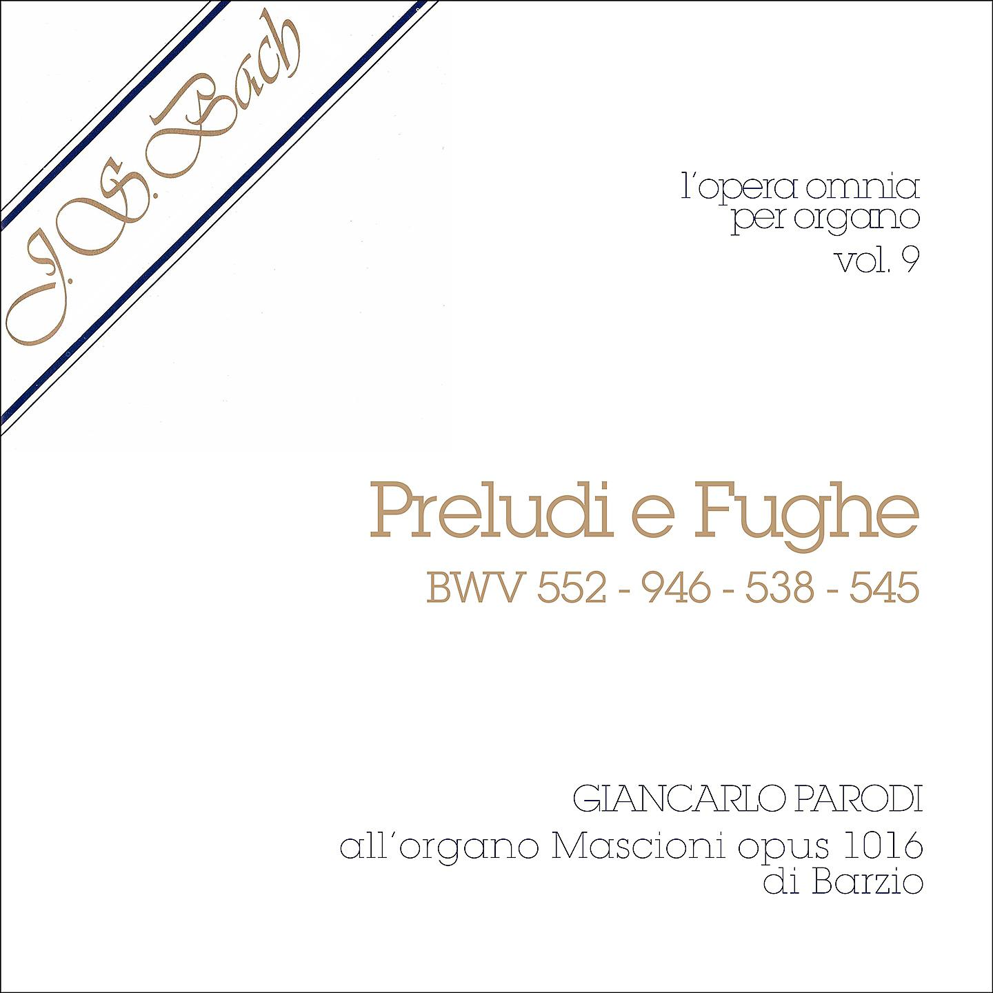 Постер альбома J.S. Bach - Opera Omnia per Organo, vol. 9