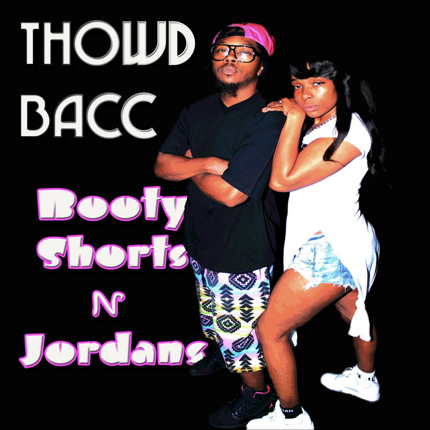 Постер альбома Booty Shorts n Jordans (feat. S.A)